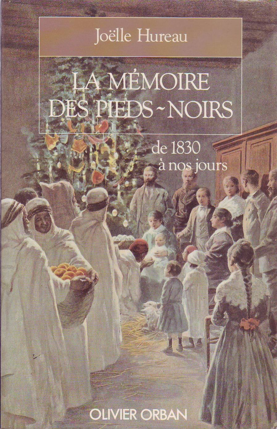 La mémoire des pieds-noirs 9782855653655