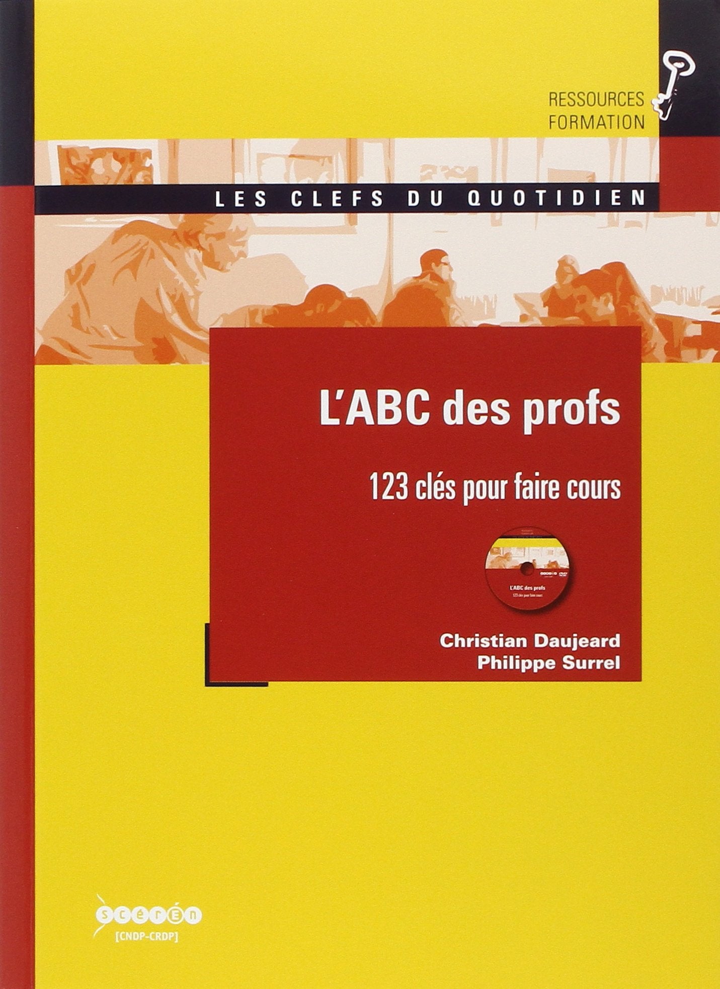 L'ABC des profs: 123 clés pour faire cours 9782866216719