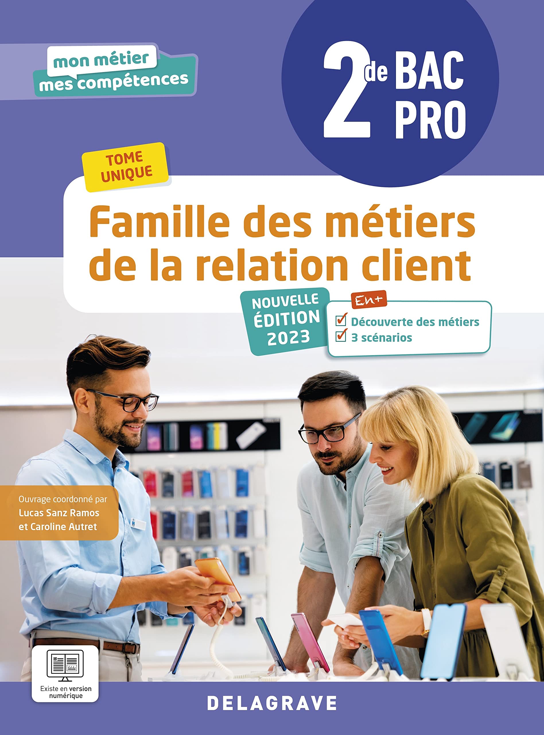 Mon métier, mes compétences - Famille des métiers de la relation client 2de Bac Pro Métiers de la relation client (2023) - Pochette élève 9782206107400
