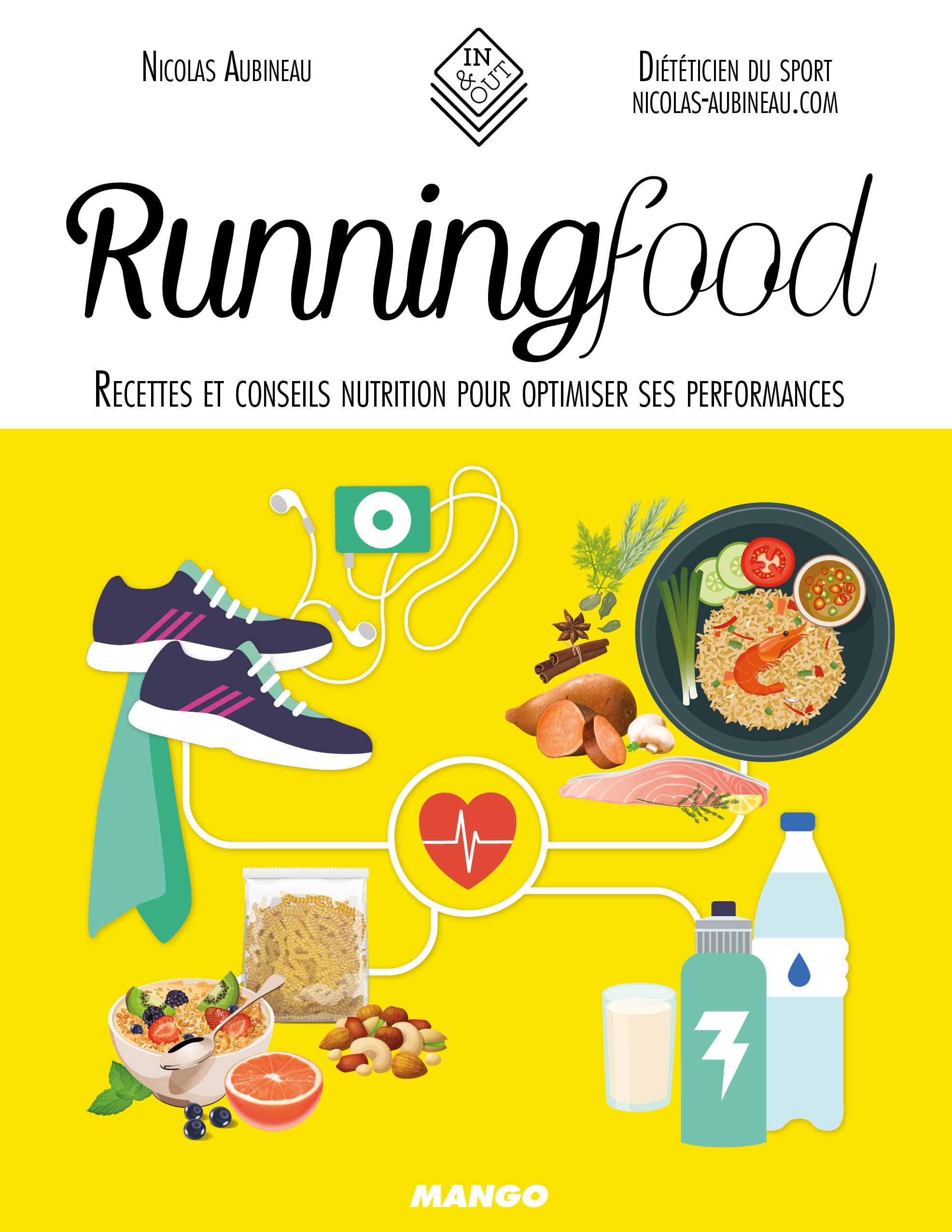 Runningfood: Recettes et conseils nutrition pour optimiser ses performances 9782317011023