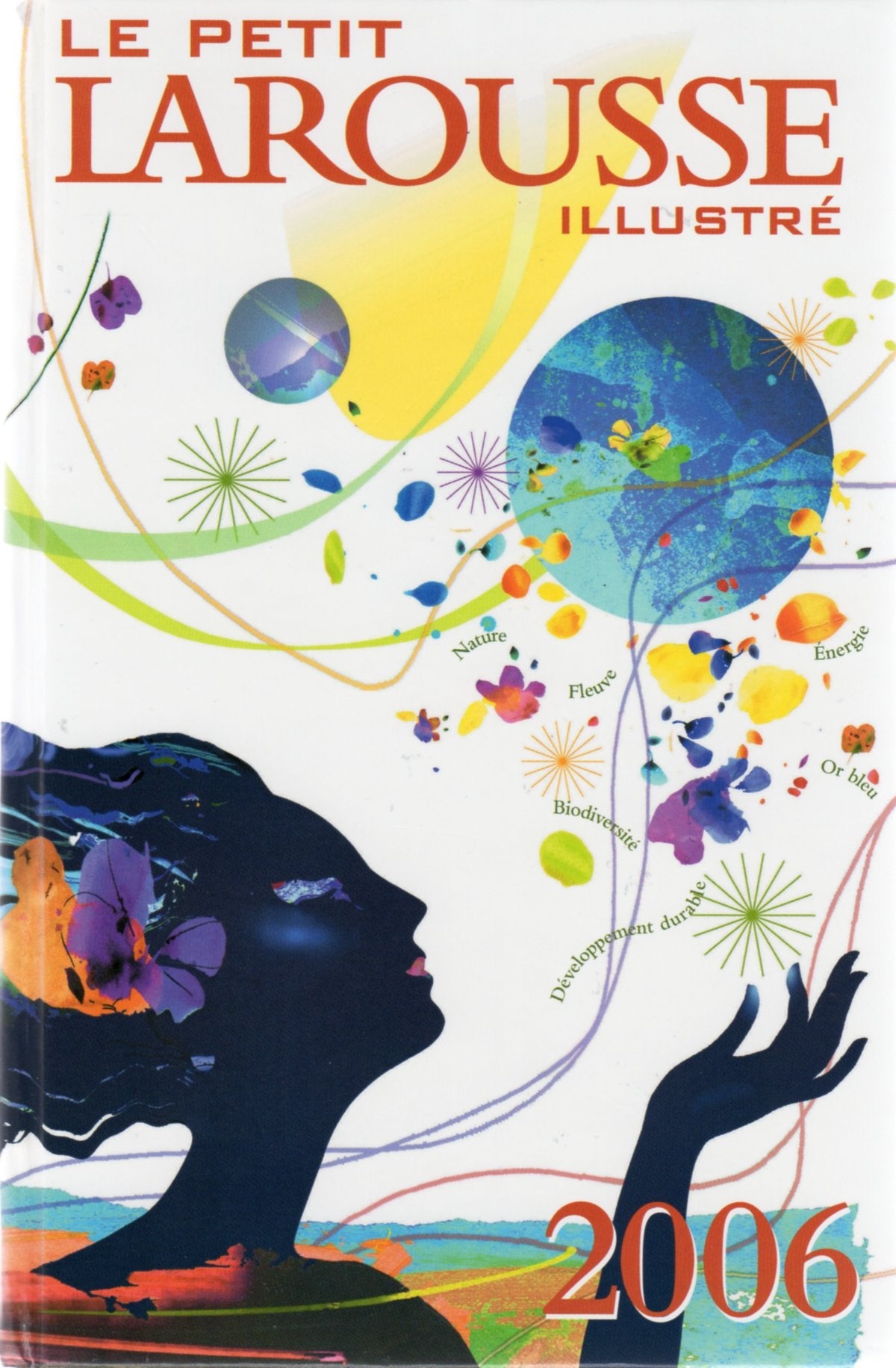 Le Petit Larousse illustré 2006 9782035302069