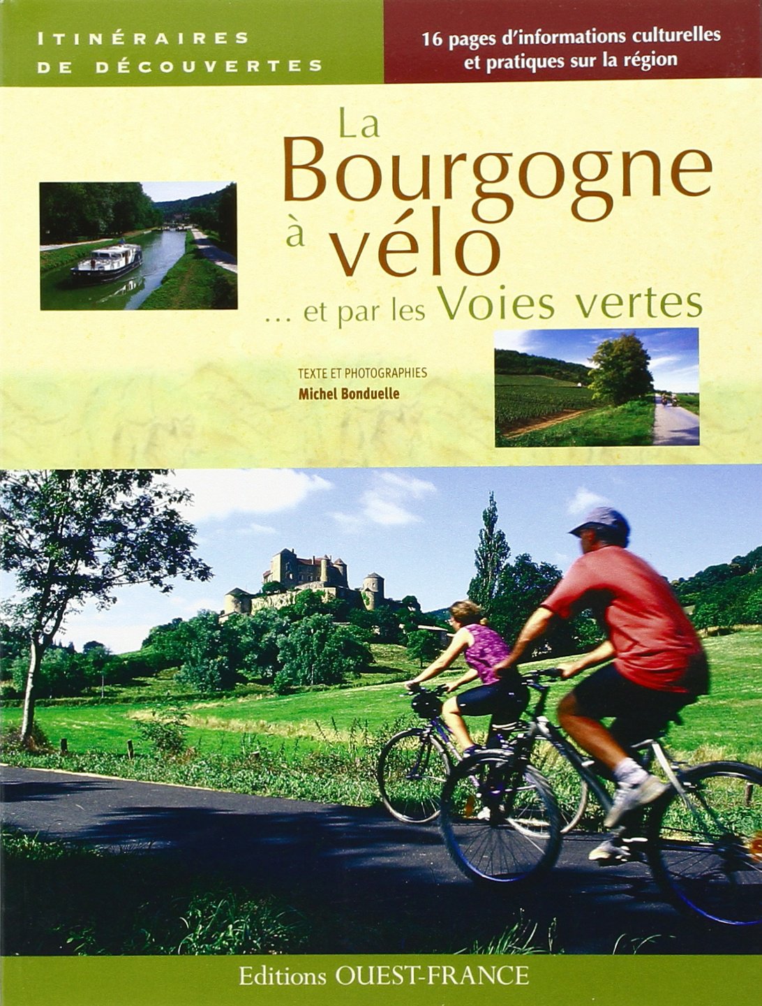 La Bourgogne à vélo... et par les voies vertes 9782737344176