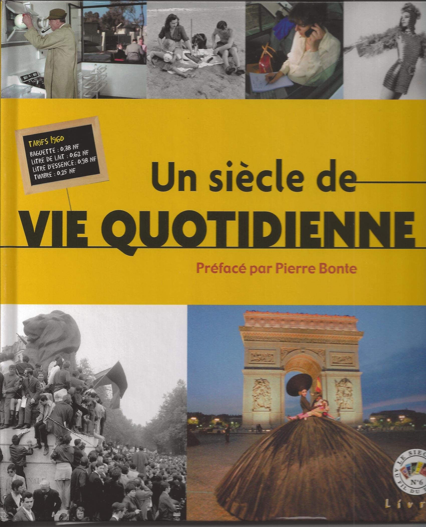 Un siècle de vie quotidienne, livre timbré 9782913763180