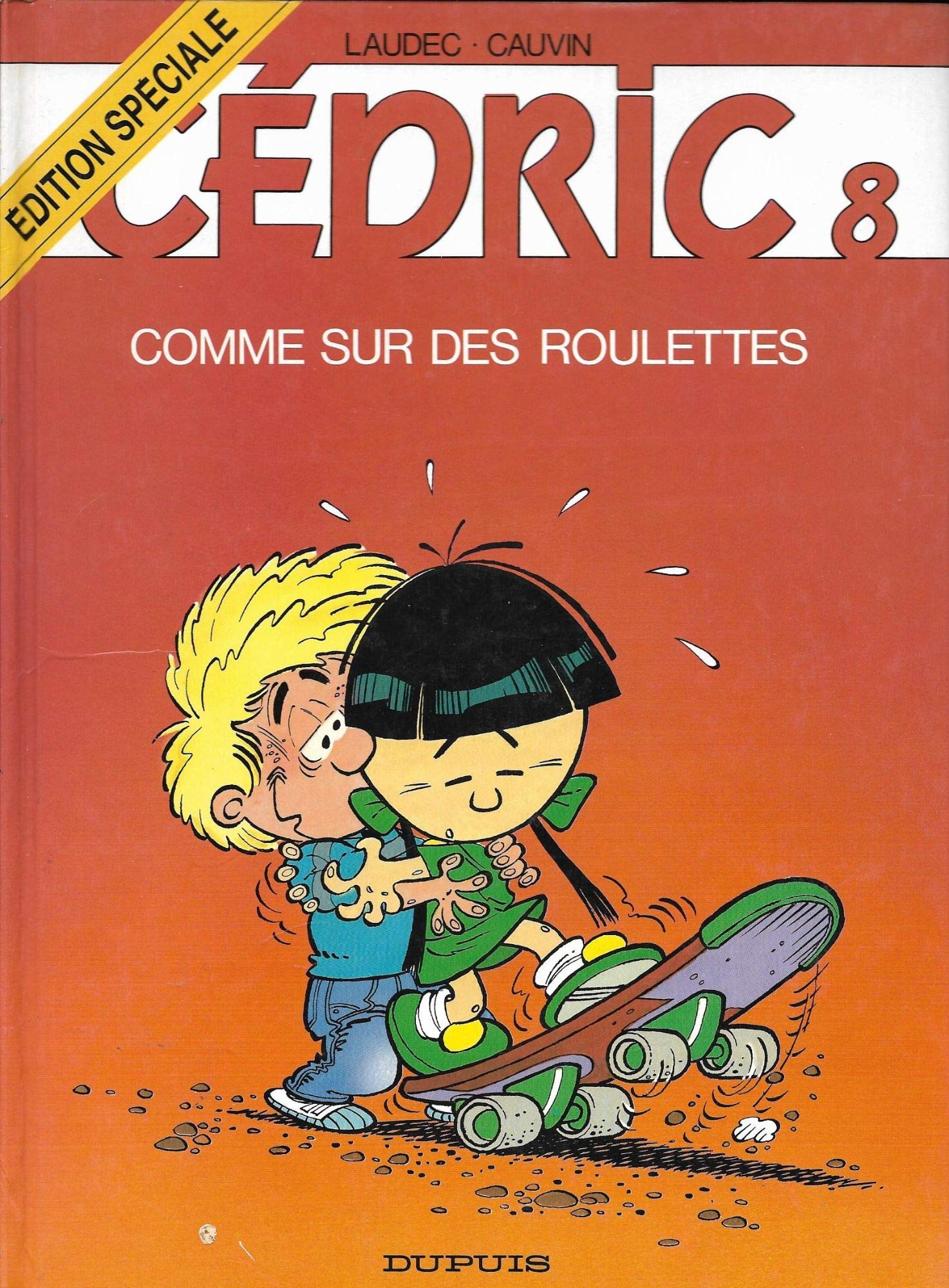 Cédric, tome 8 : Comme sur des roulettes 9782800123783