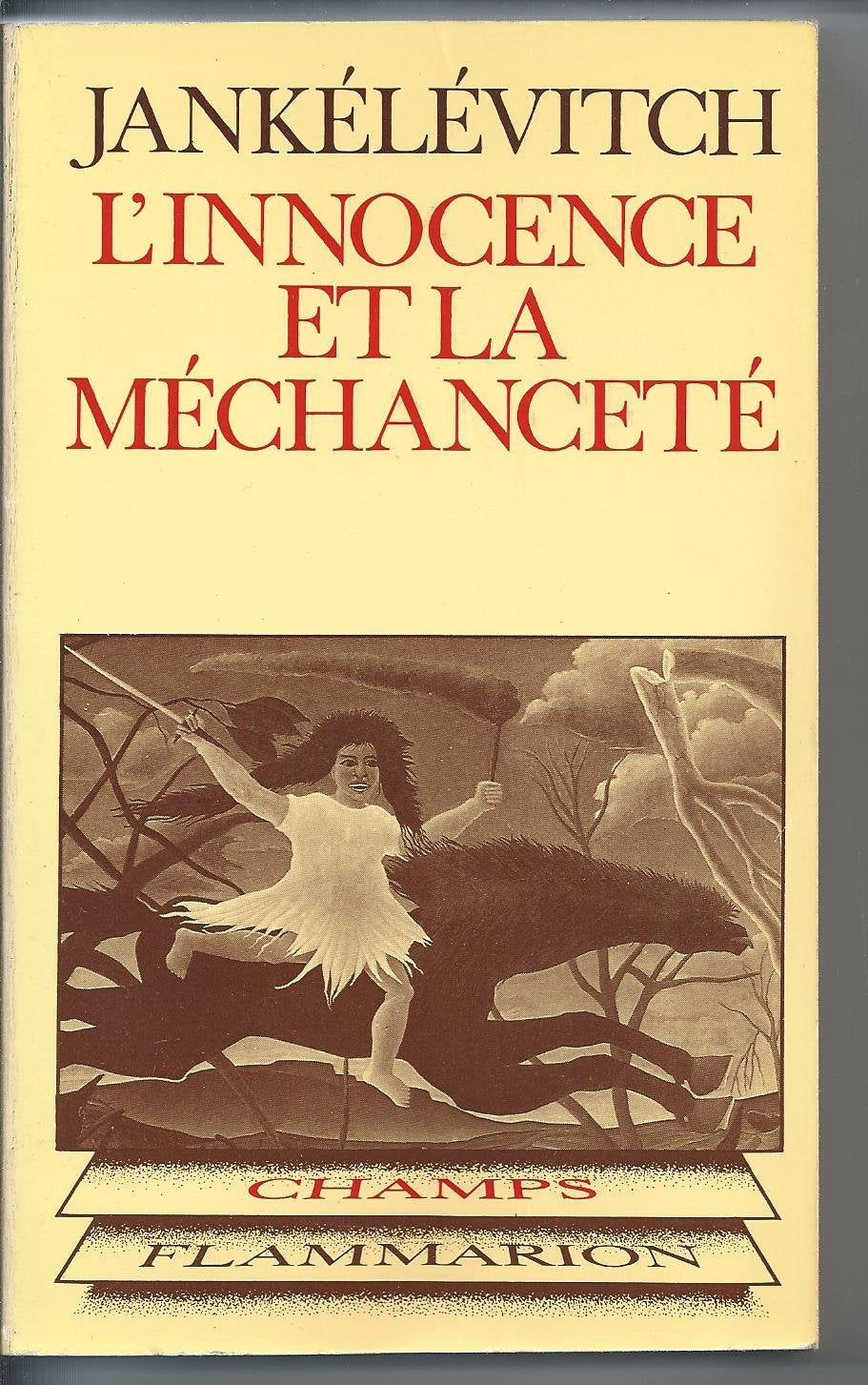 Traité des vertus: Tome 3, L'Innocence et la méchanceté 9782080811660