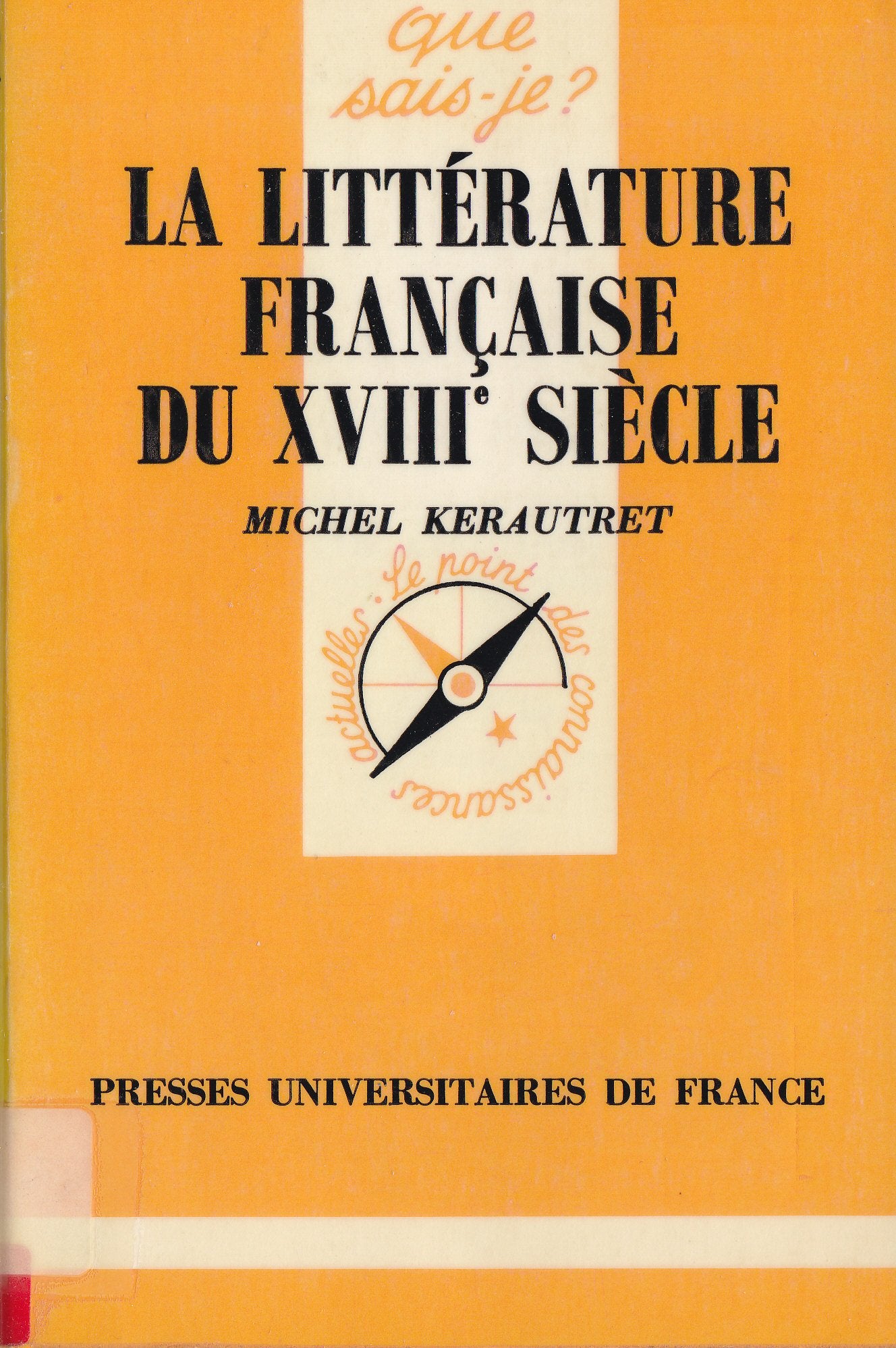 La Littérature française du XVIIIe siècle 9782130415527