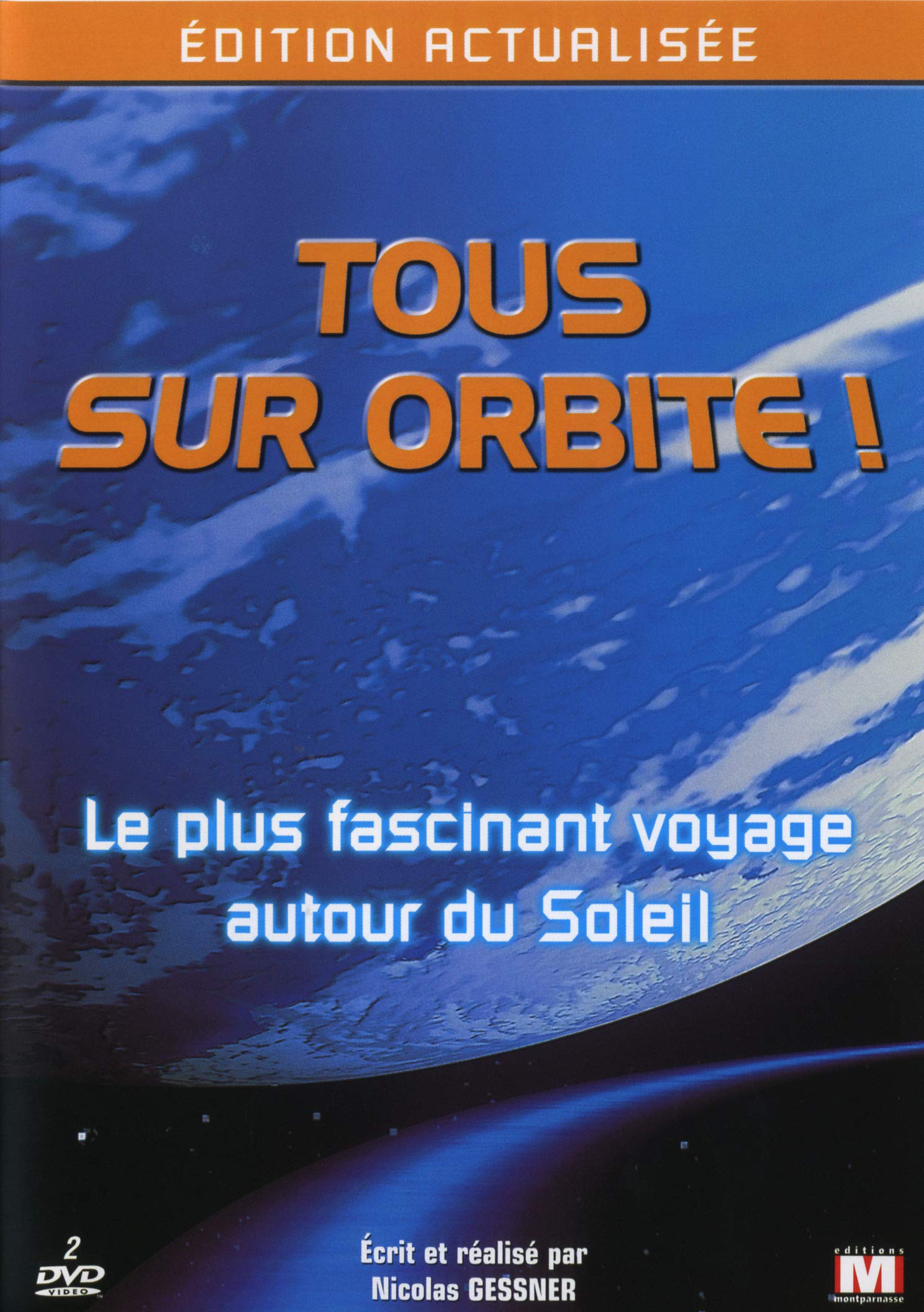 Tous sur orbite ! [Édition actualisée] 3346030013519