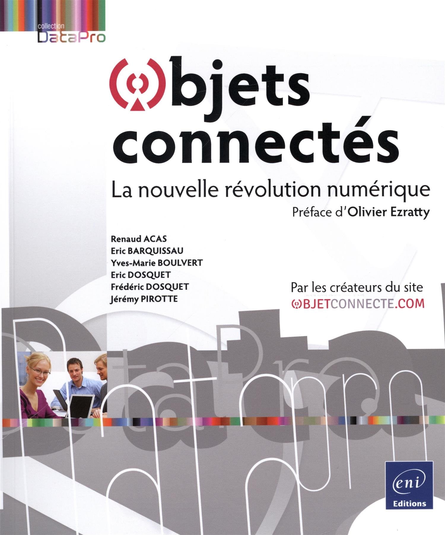 Objets connectés - La nouvelle révolution numérique 9782746099906