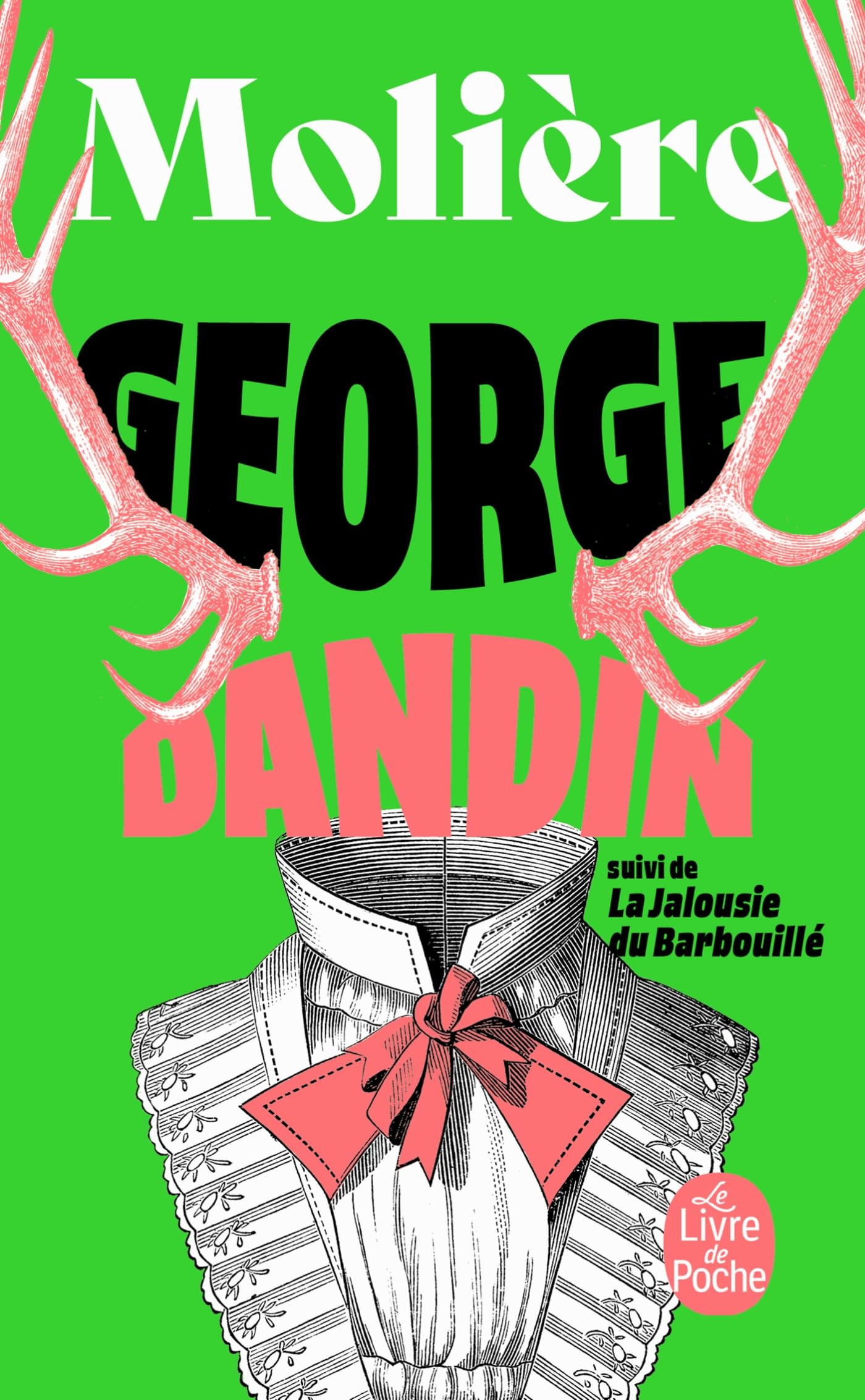 George Dandin ou Le Mari confondu suivi de La jalousie du barbouillé 9782253042860