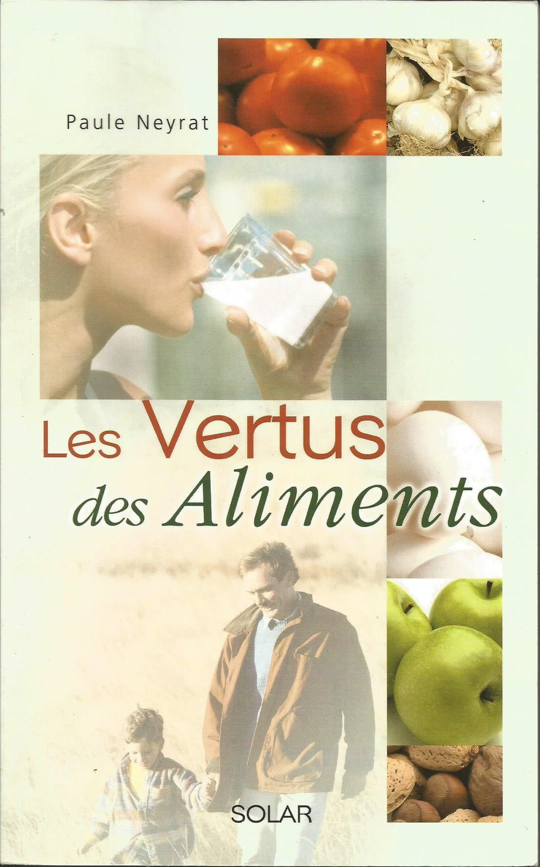 Les vertus des aliments 9782702829059
