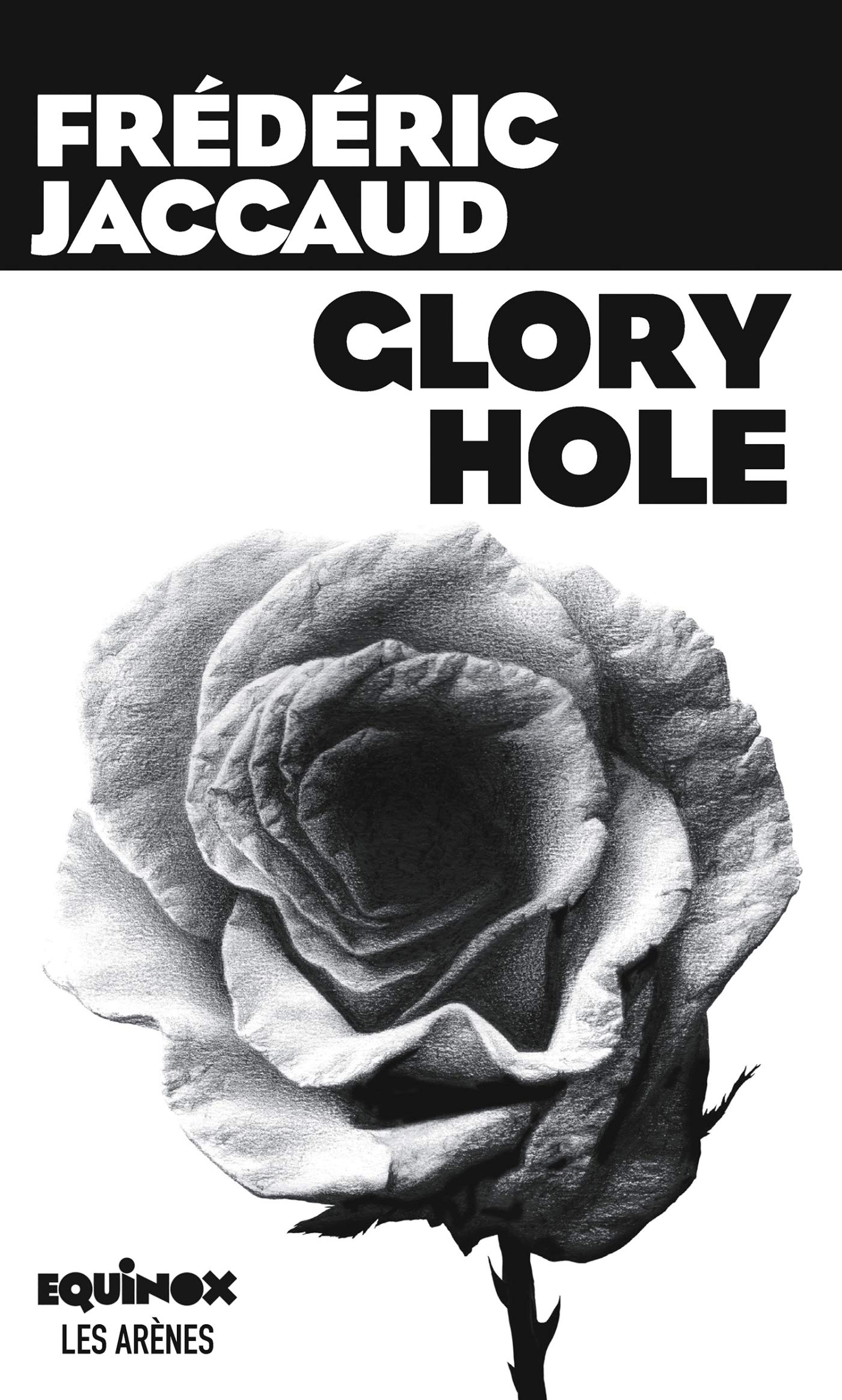Glory Hole 9782711201020