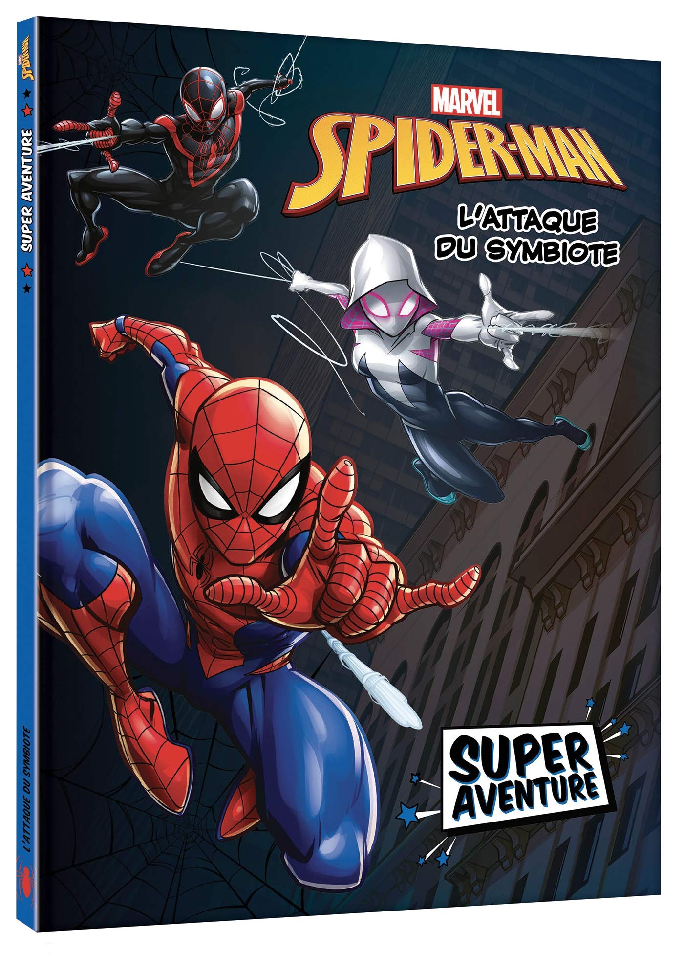 SPIDER-MAN - Super Aventure - L'attaque du symbiote - MARVEL: . 9782017075875