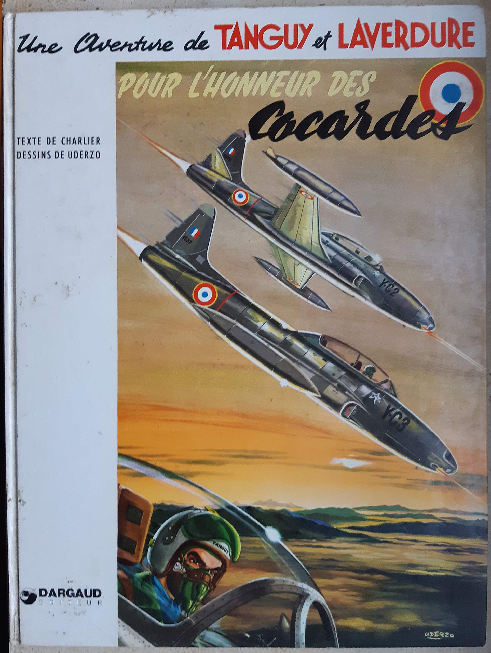 Tanguy et Laverdure, tome 2 : Pour l'honneur des cocardes 9782205001112