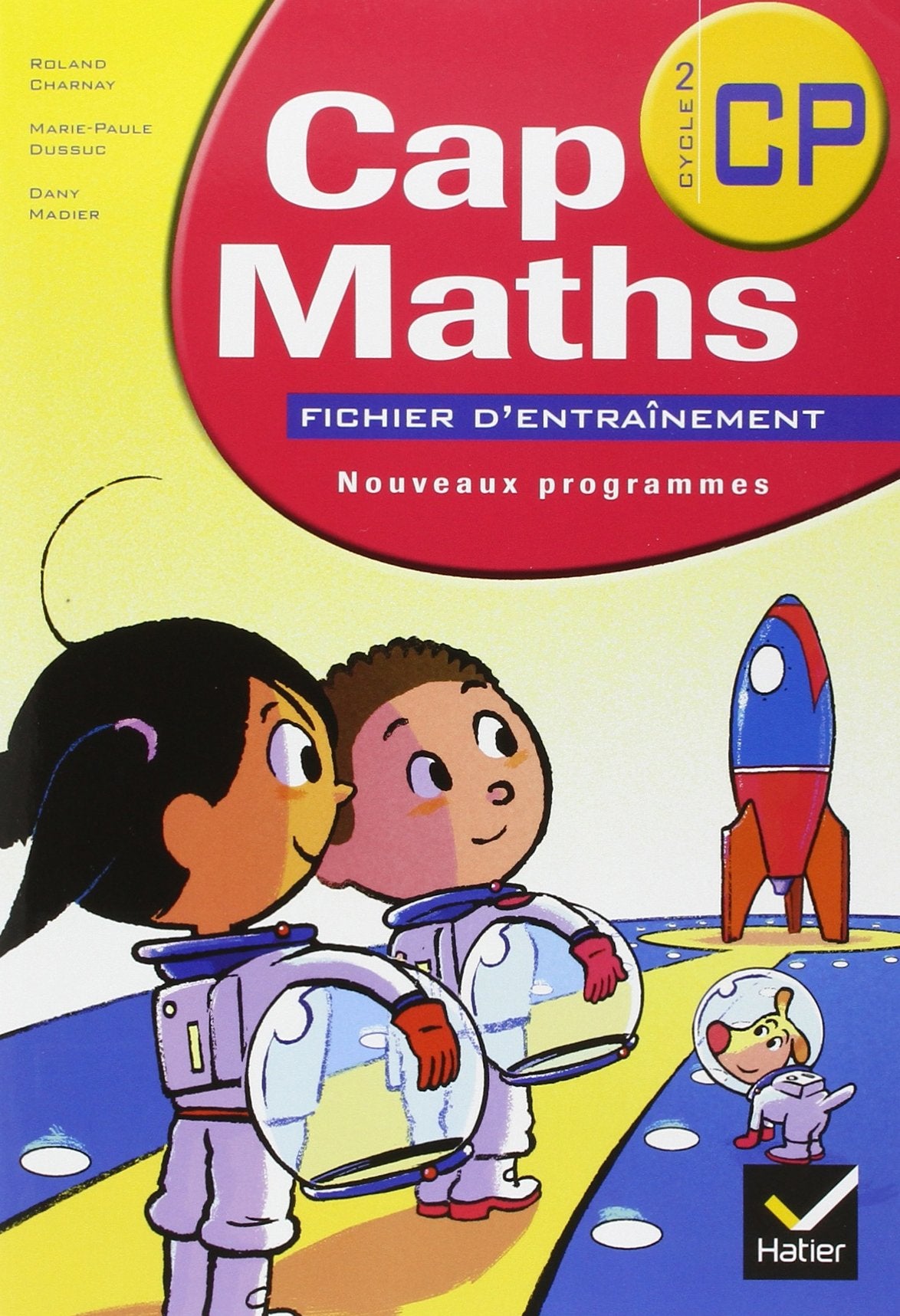 Cap Maths Cycle 2/CP : Fichier d'entraînement 9782218936197