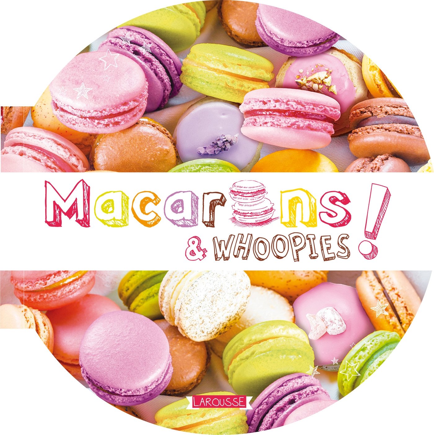 Macarons et whoopies 9782035891846