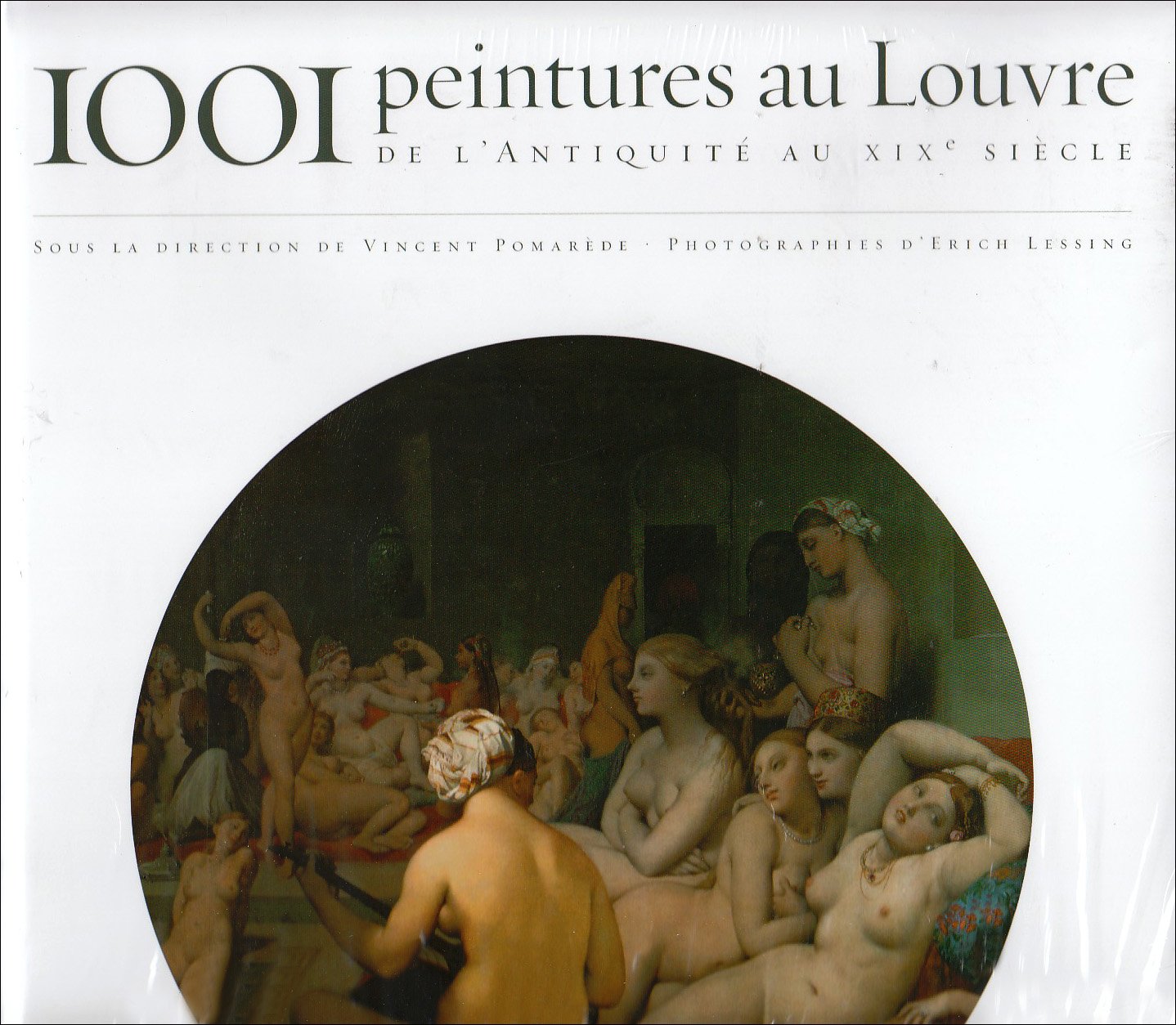 1001 Peintures au Louvre: De l'Antiquité au XIXe siècle 9788874392780