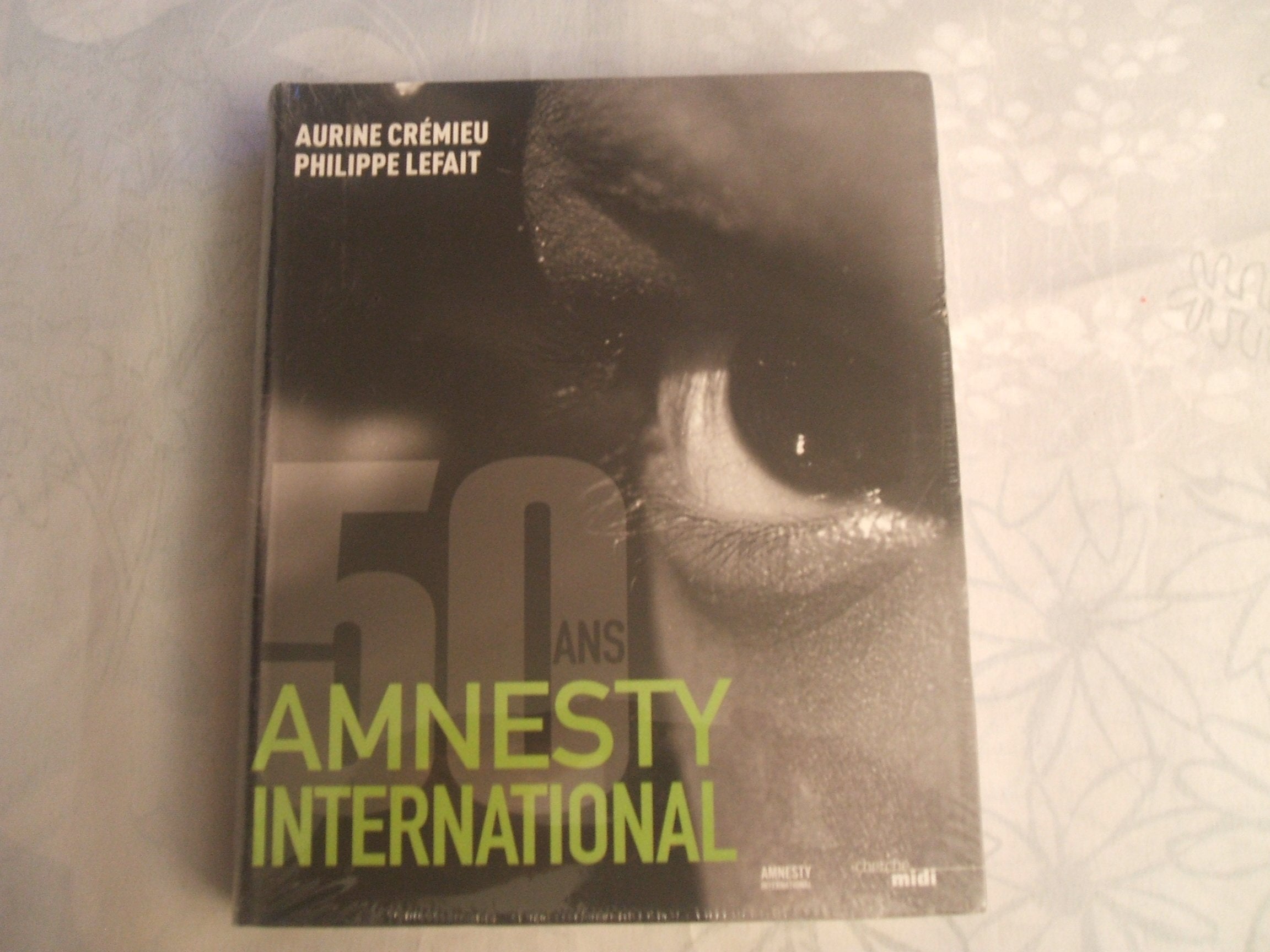 Amnesty International a 50 ans 9782749119366