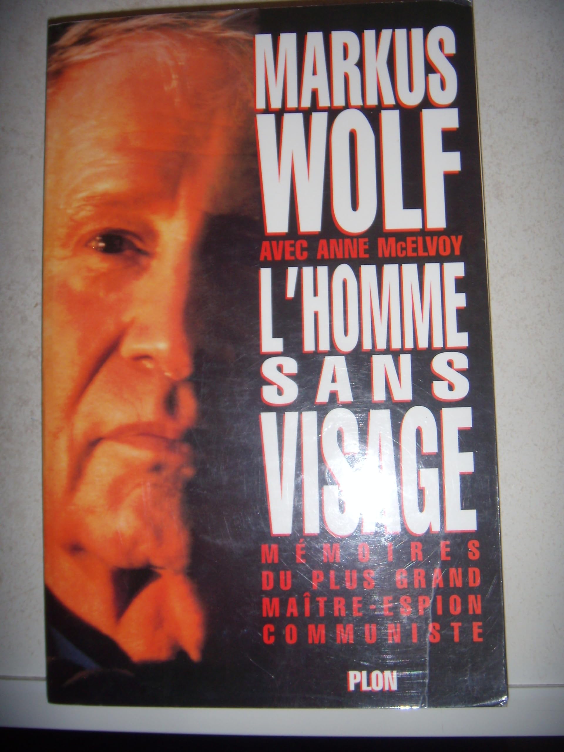 L'Homme Sans Visage. Memoires Du Plus Grand Maitre Espion Communiste 9782259186391