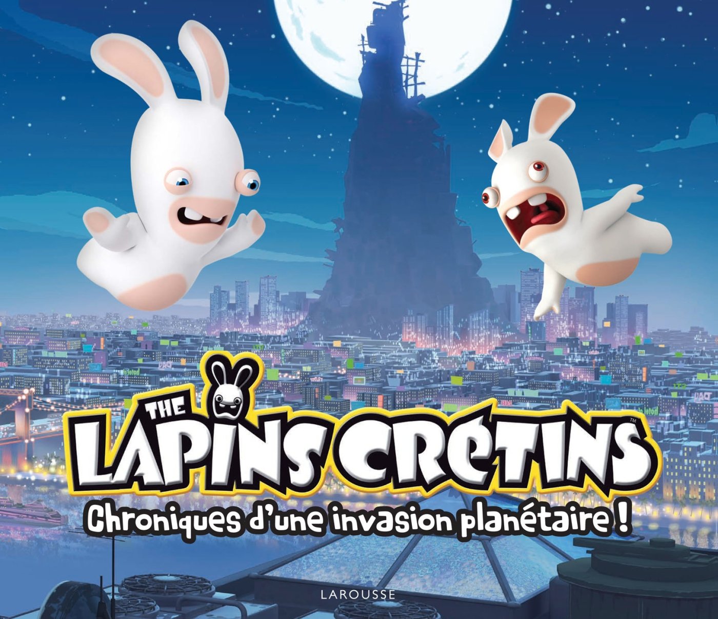The lapins crétins: Chroniques d'une invasion planétaire ! 9782035928122