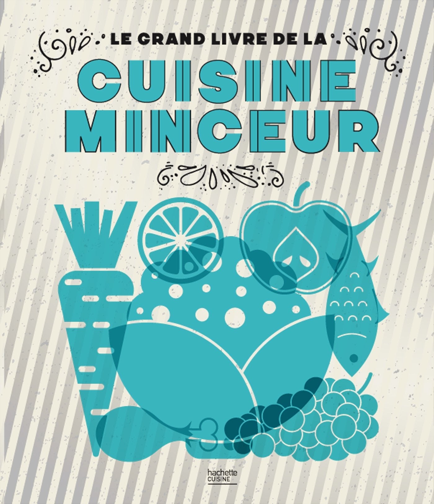 Le grand livre de la cuisine minceur Fait Maison 9782017020257