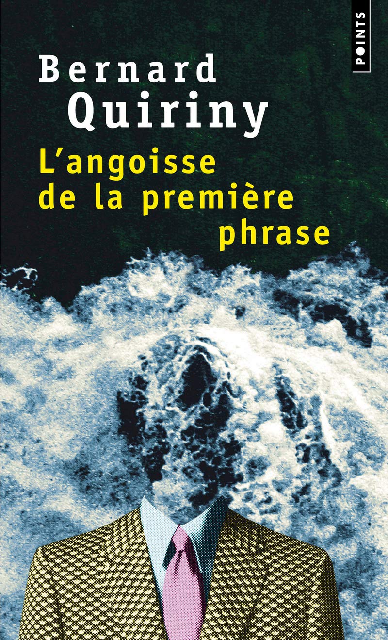 L'Angoisse de la première phrase 9782757823095