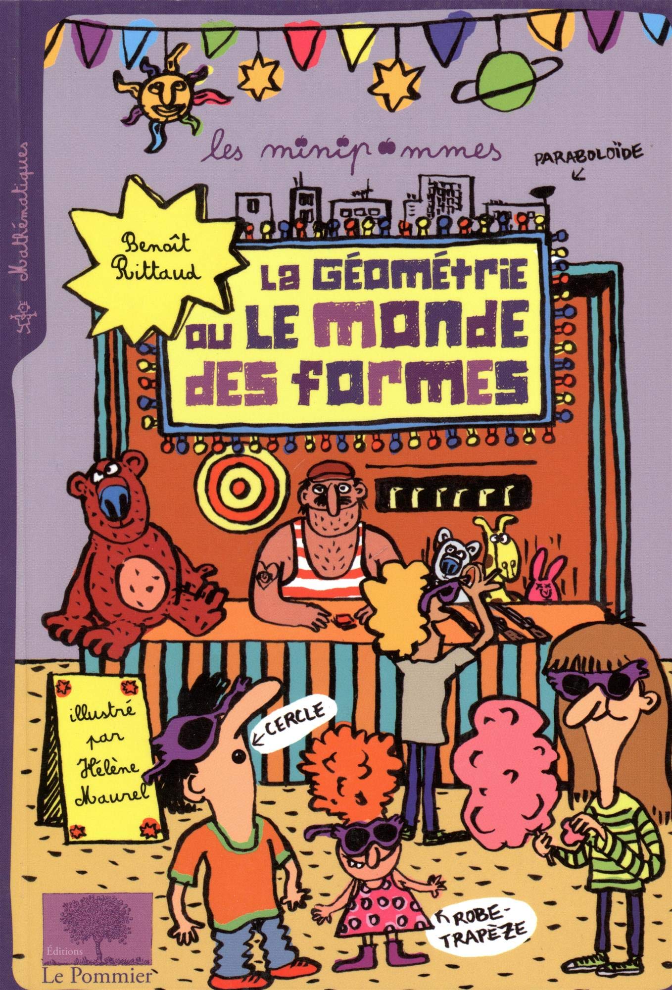 La géométrie ou le monde des formes: illustrations d'Hélène Maurel 9782746504356