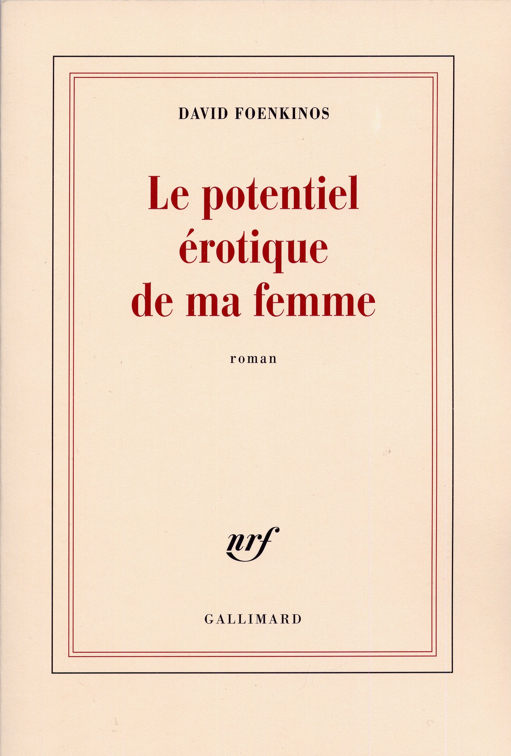 Le Potentiel érotique de ma femme 9782070770328