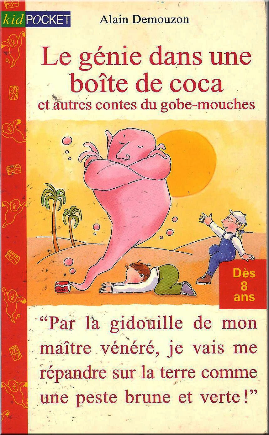 Le génie dans une boîte de coca et autres contes du gobe-mouches 9782266080989