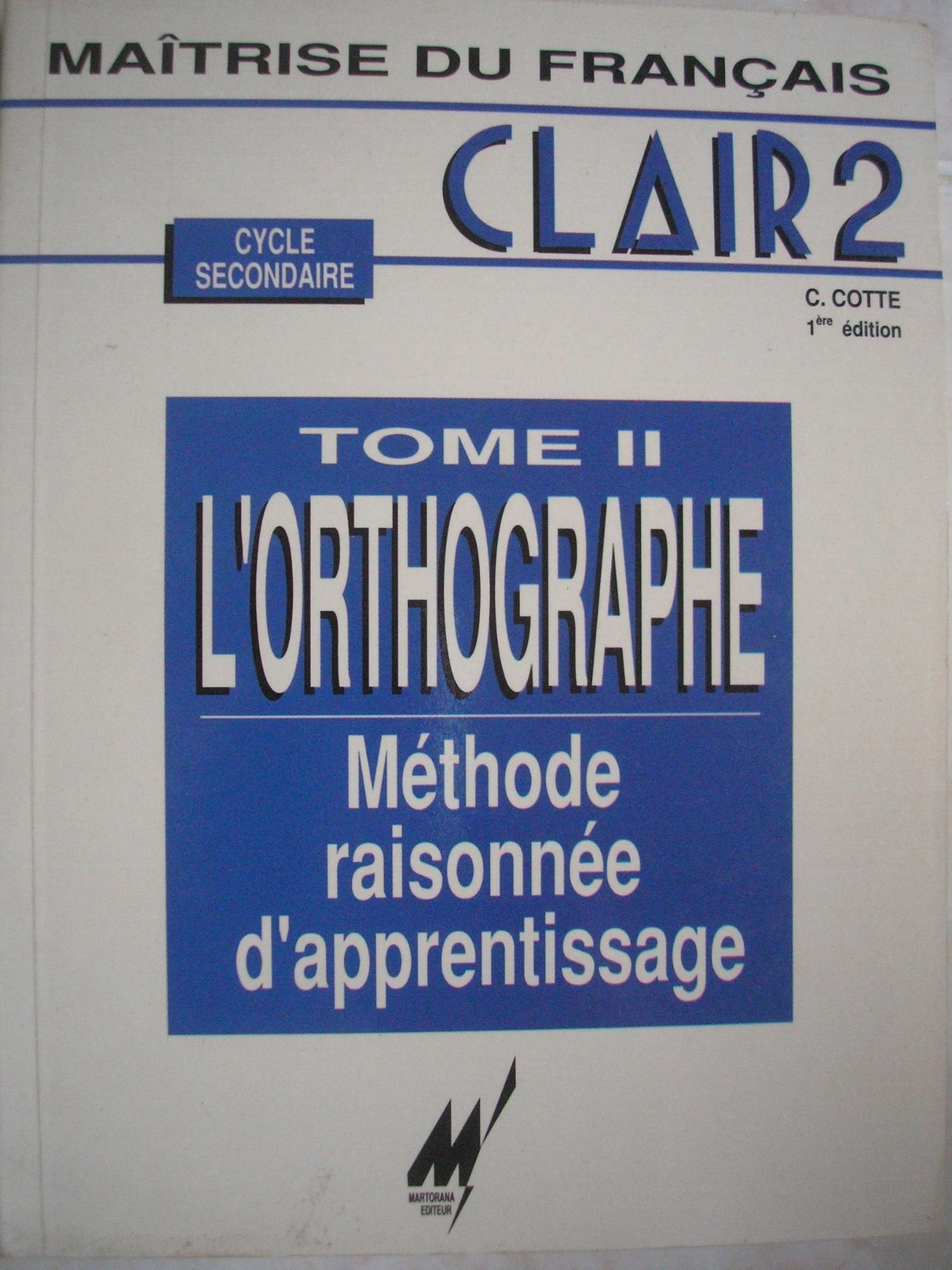 Clair 2 Tome 2: L'orthographe 9782904218255