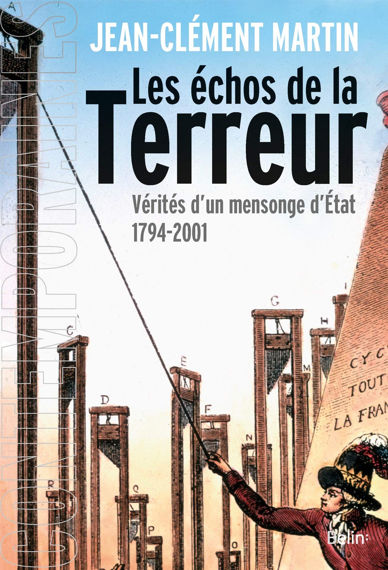 Les échos de la Terreur: Vérités d'un mensonge d'État (1794-2001) 9782410002065