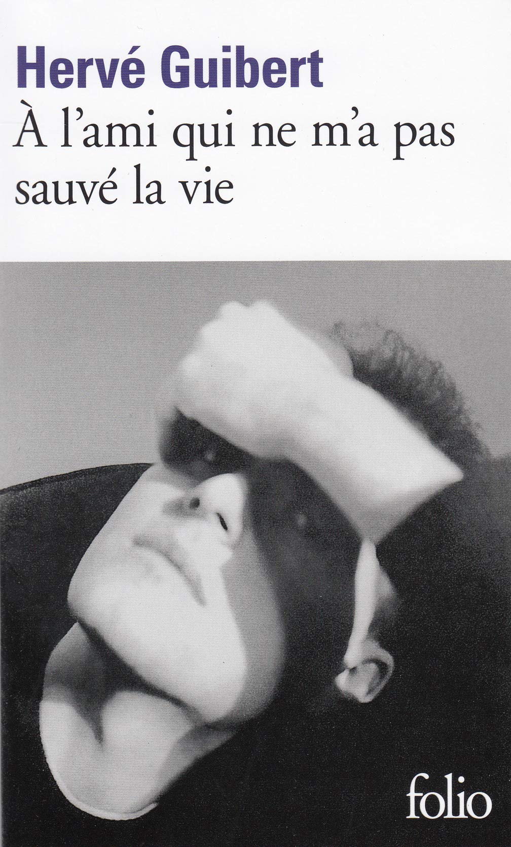 À l'ami qui ne m'a pas sauvé la vie 9782072850981