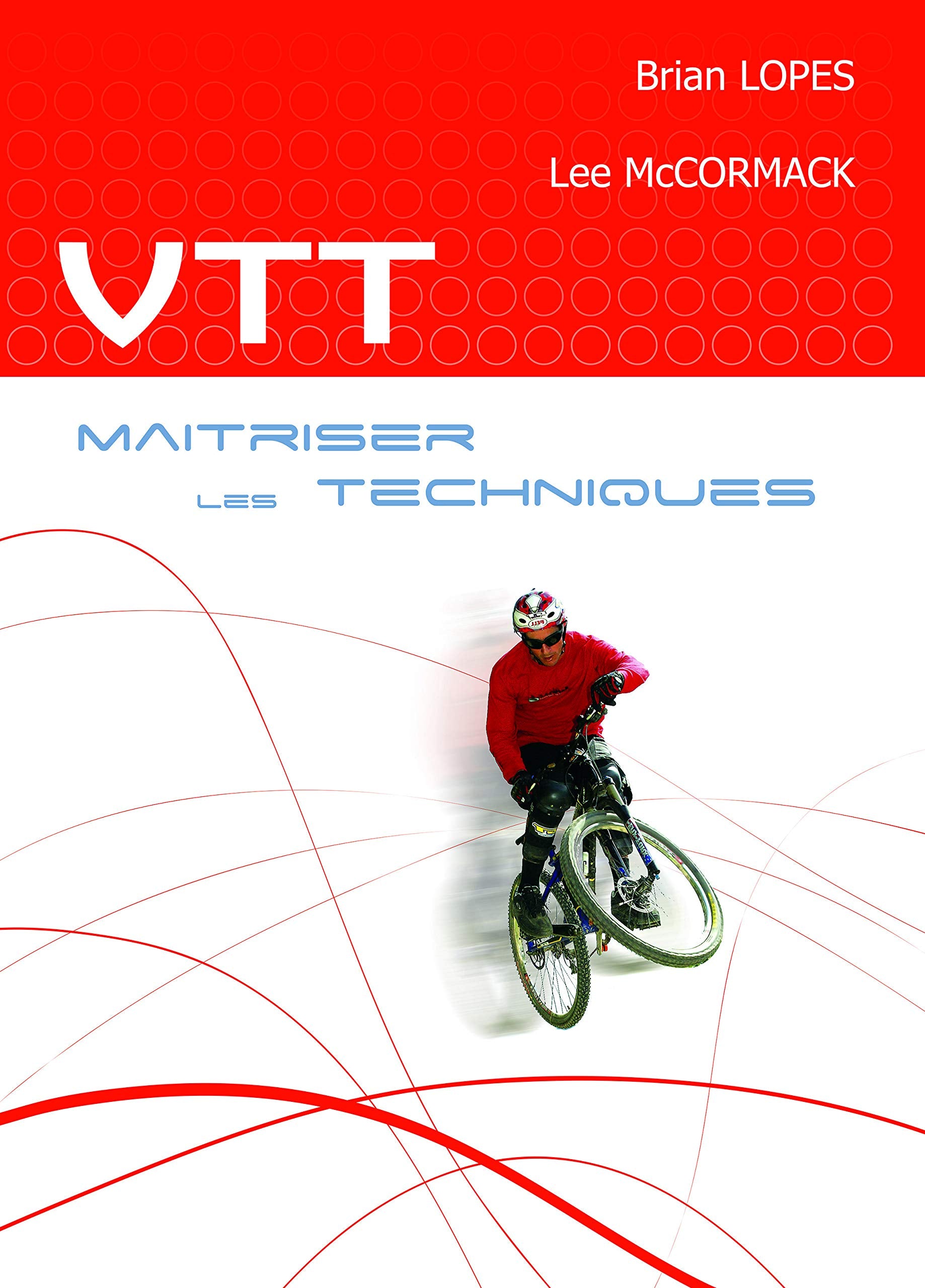 VTT : maîtriser des techniques 9782915418255