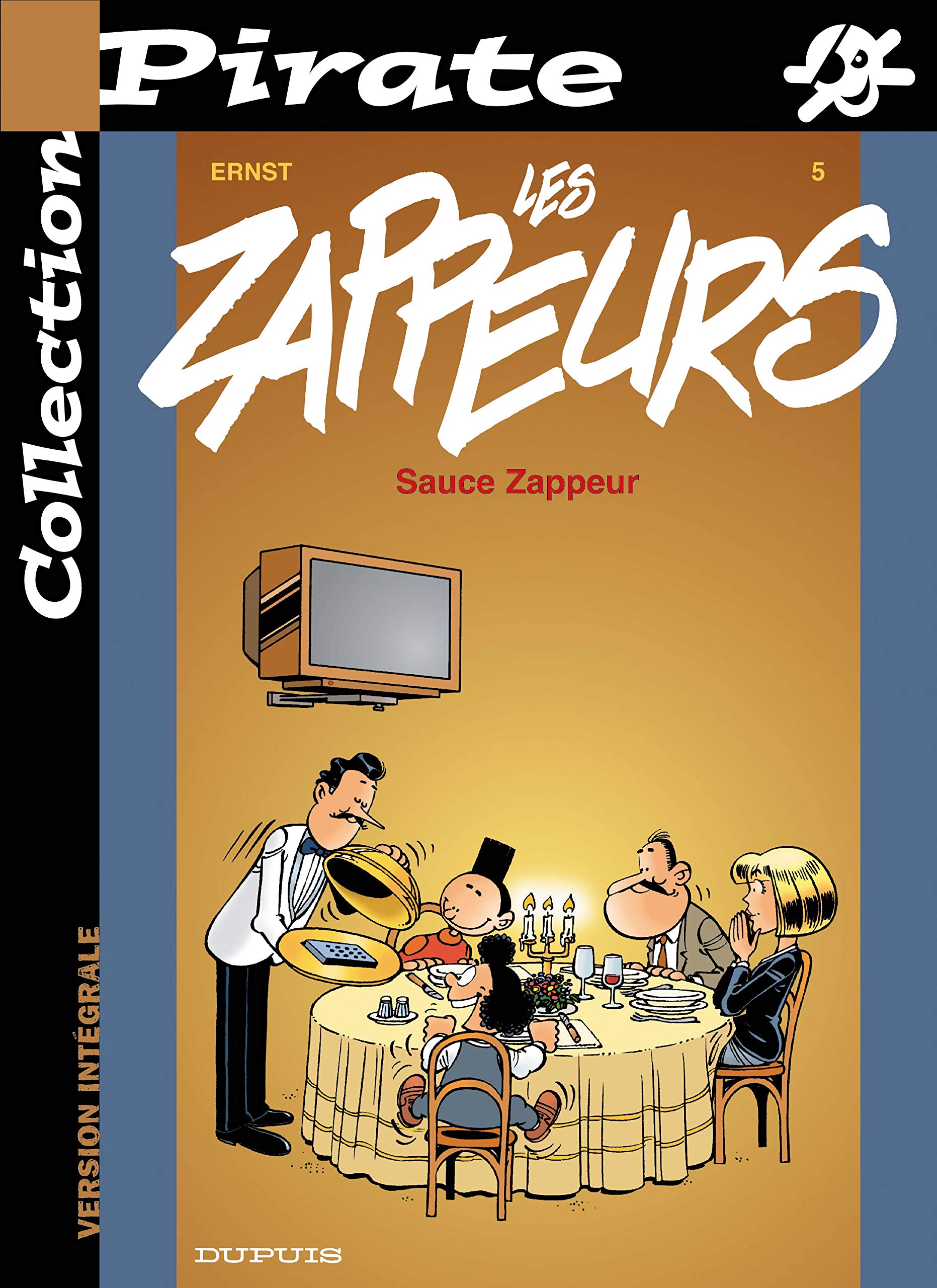 Les Zappeurs, tome 5 : Sauce Zappeur 9782800132822