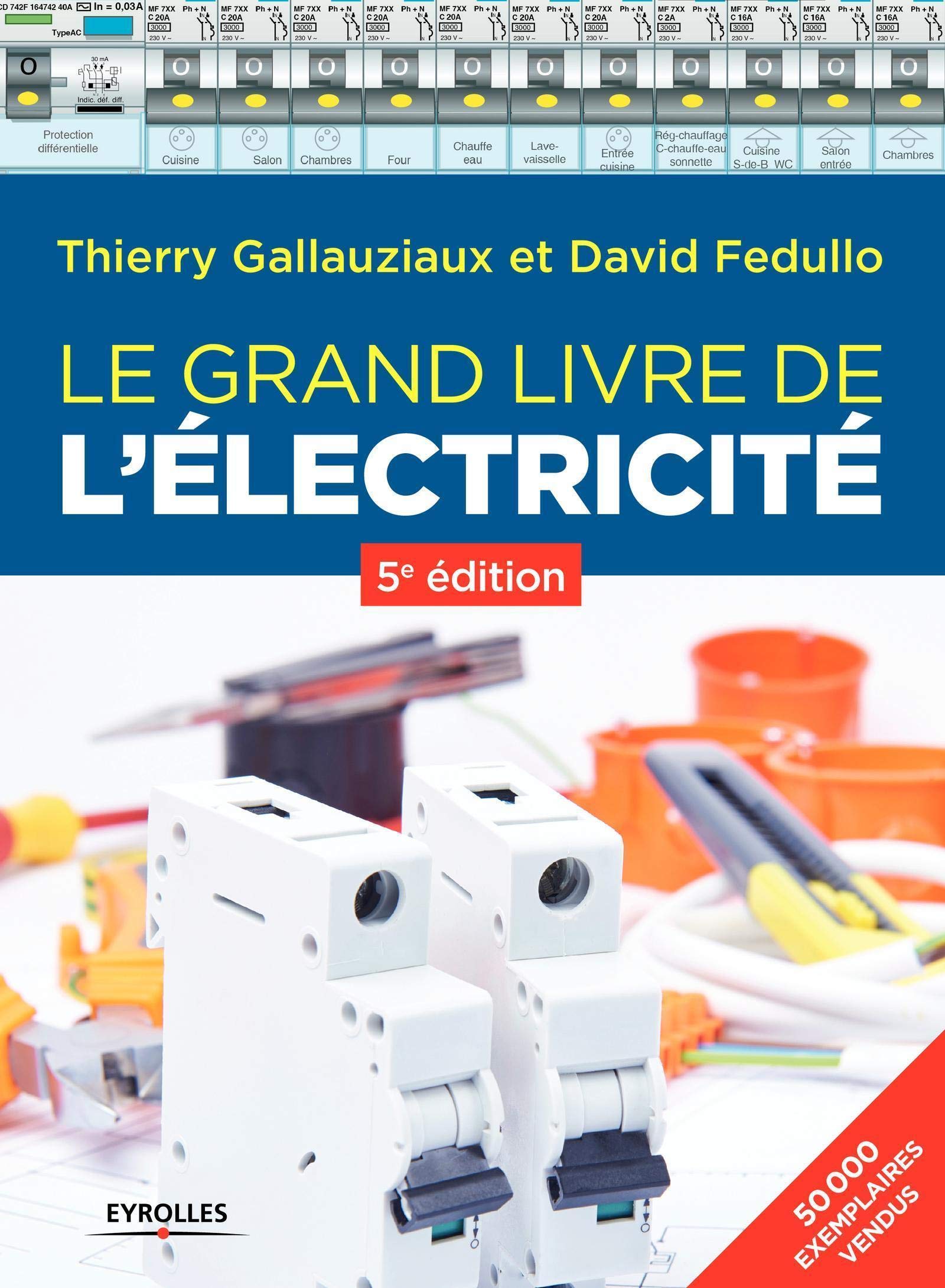 Le grand livre de l'électricité 9782212676068