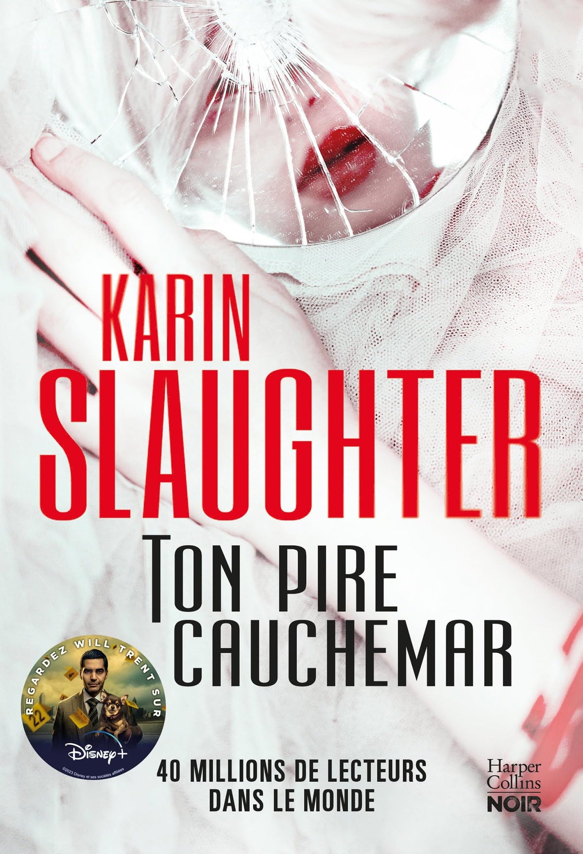 Ton pire cauchemar: Le nouveau thriller dans l'univers de Will Trent, à l'origine de la série disponible sur TF1 ! 9791033916680