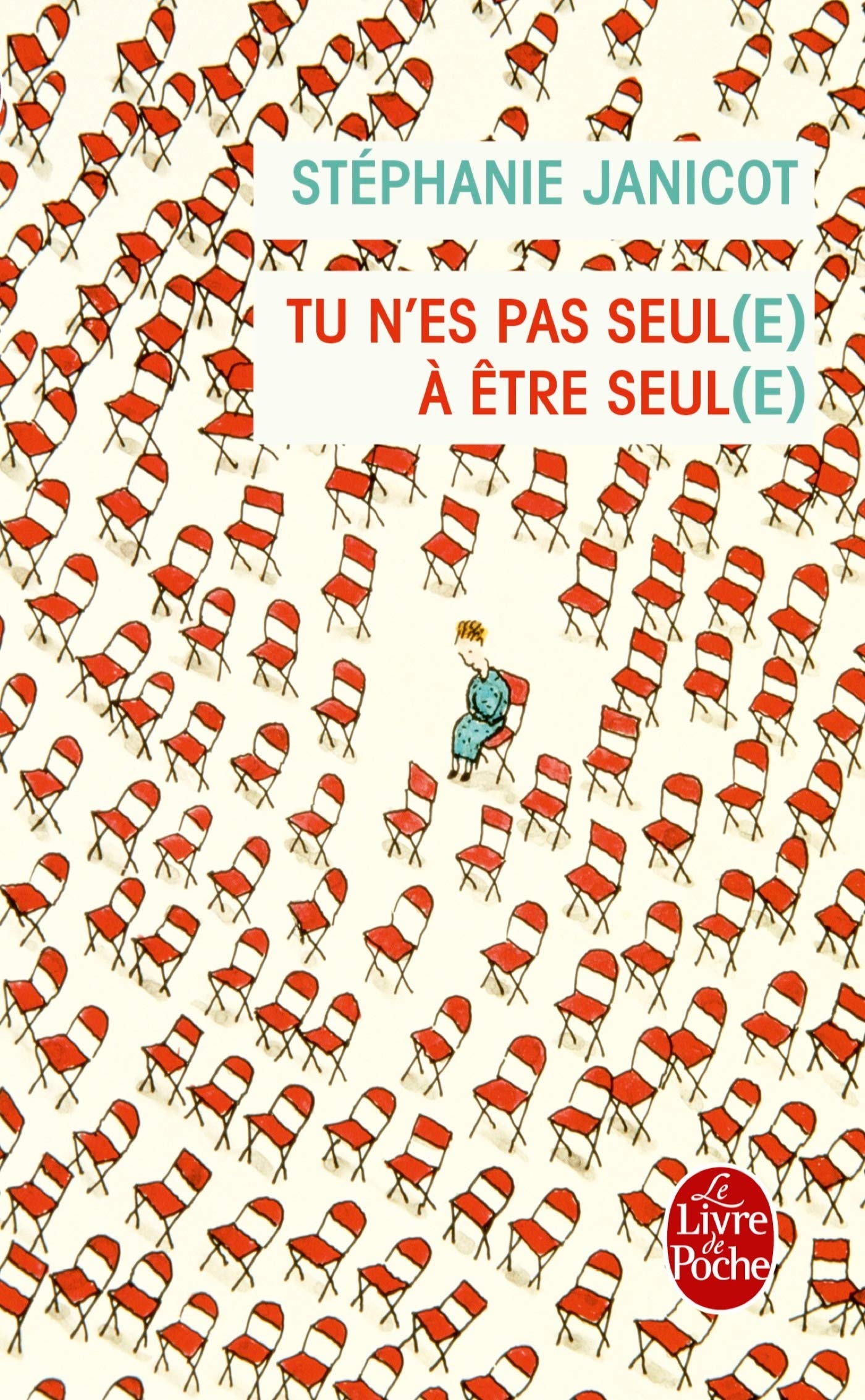 Tu n'es pas seul(e) à être seul(e) 9782253121015