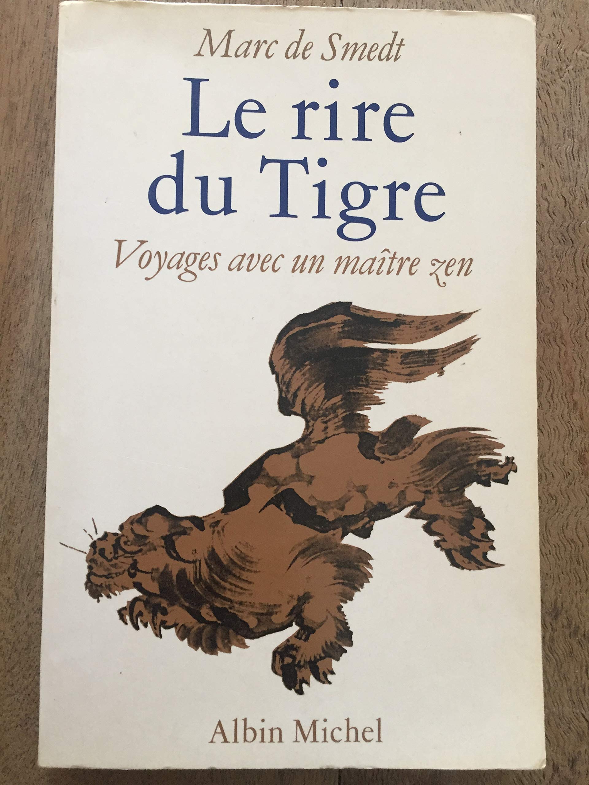 Le Rire du tigre : Voyages avec un maître Zen 9782226022592