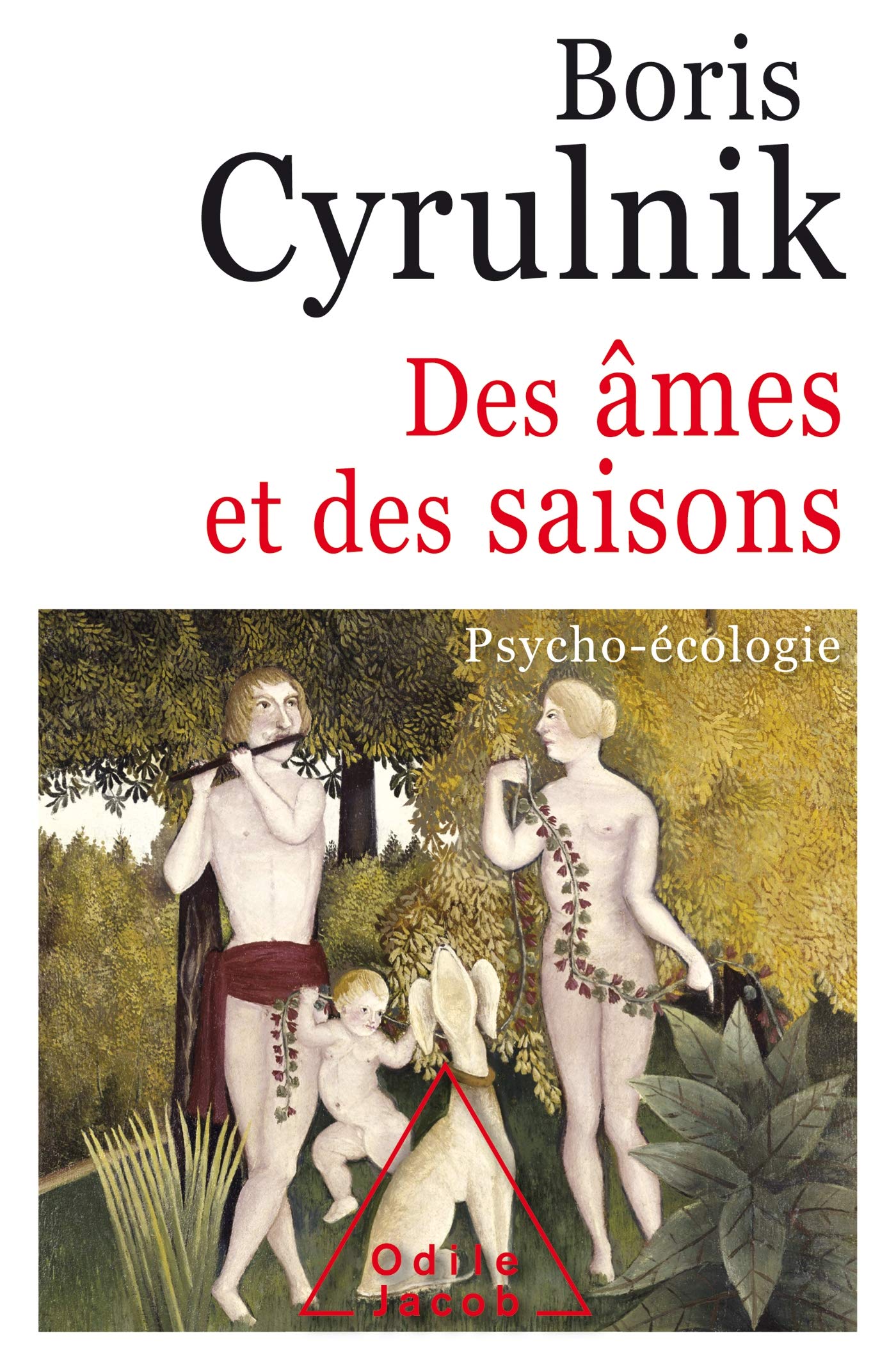 Des âmes et des saisons: Psycho-écologie 9782738154118