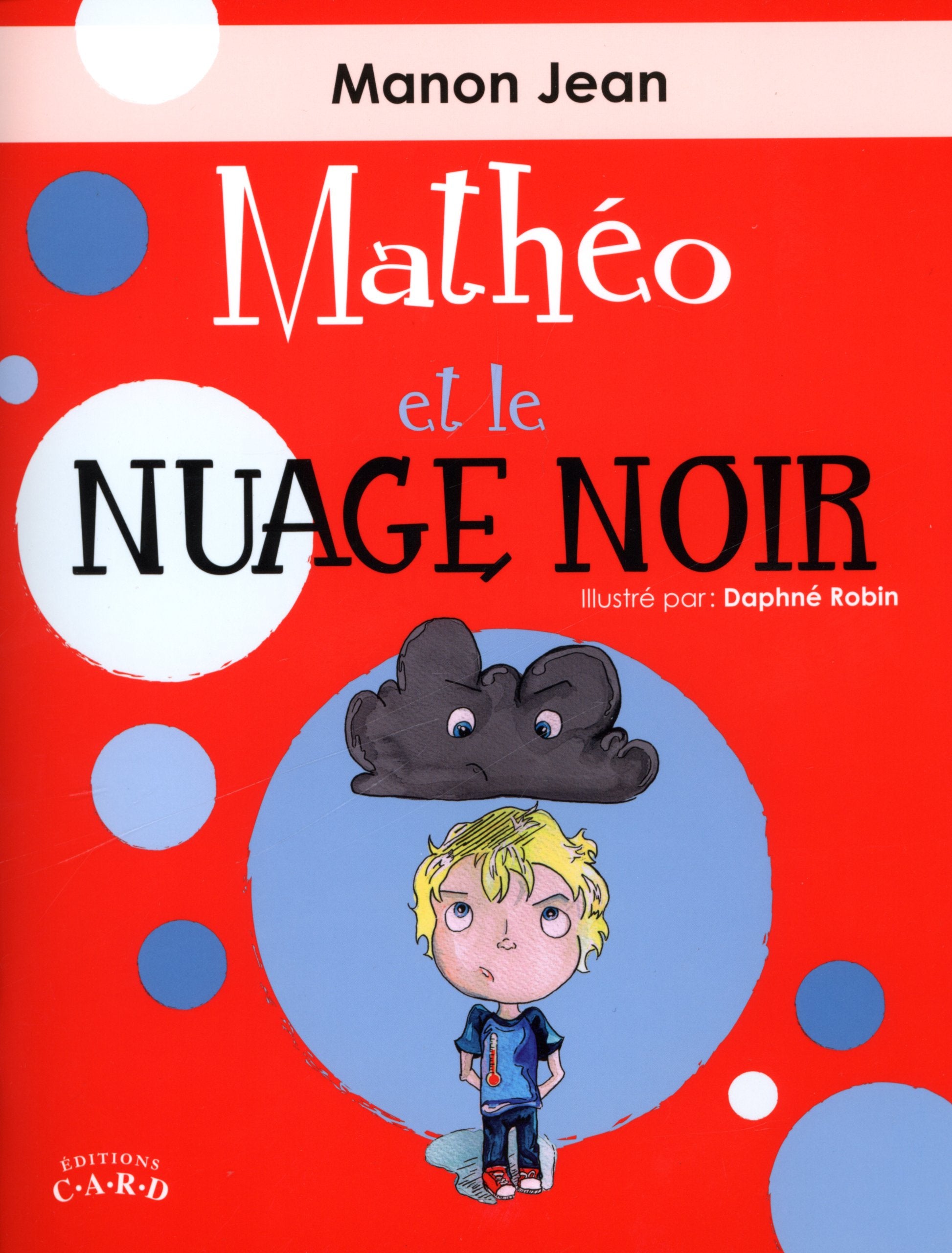 Mathéo et le nuage noir 9782896970179