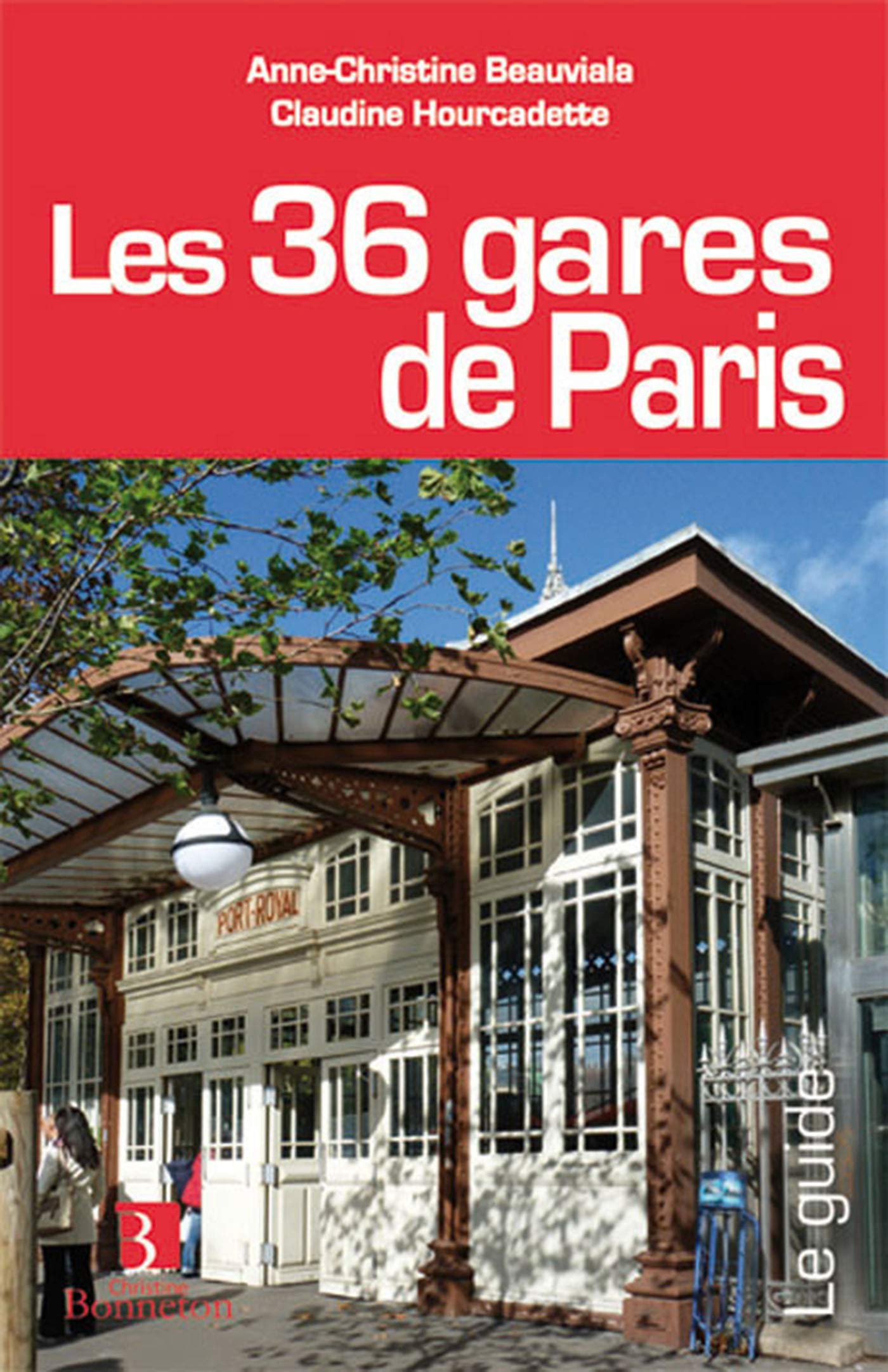 Les 36 gares de Paris 9782862535661