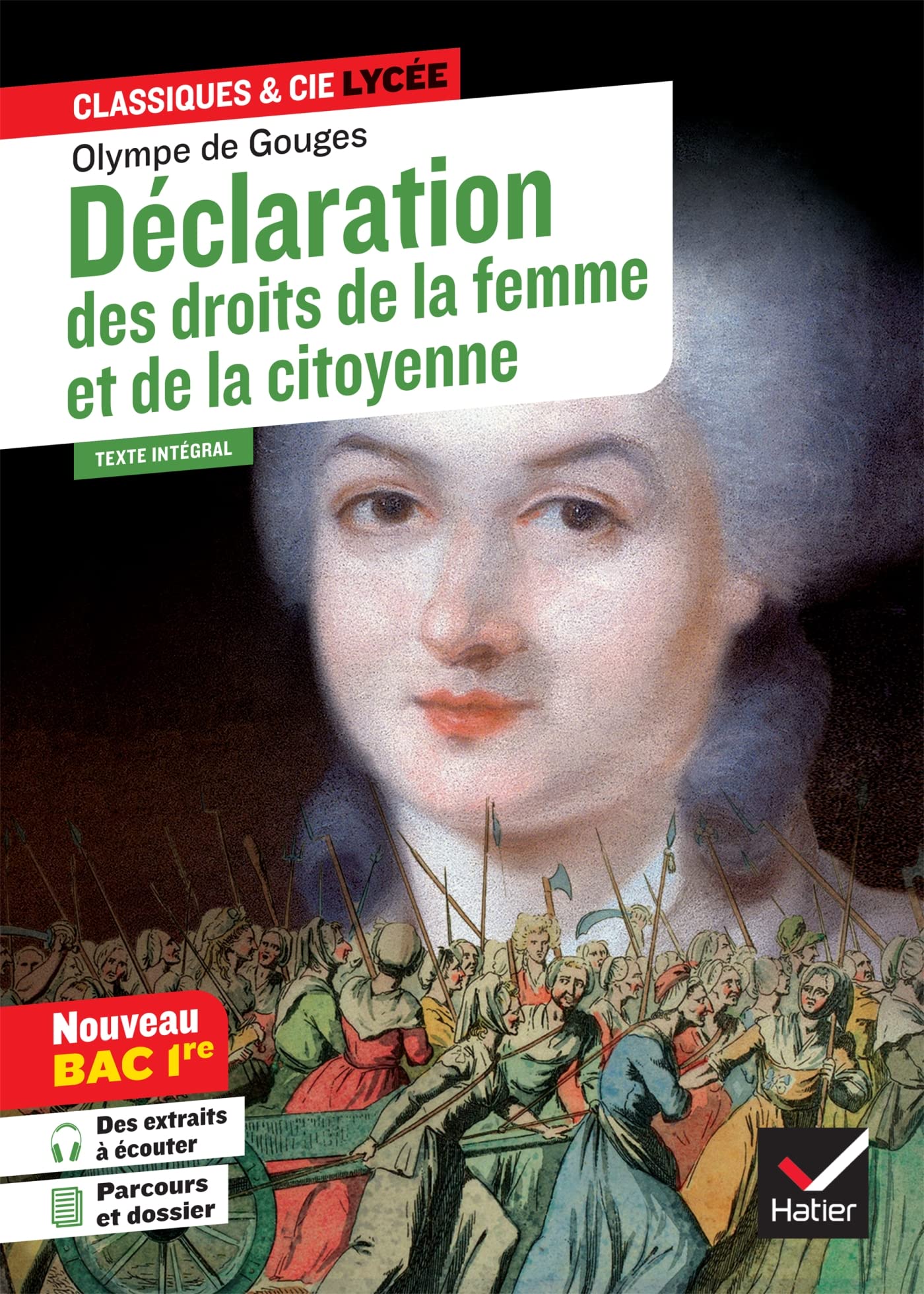 Déclaration des droits de la femme et de la citoyenne (oeuvre au programme Bac 2024, 1re G & T): suivi du parcours « Écrire et combattre pour l'égalité » 9782401078475