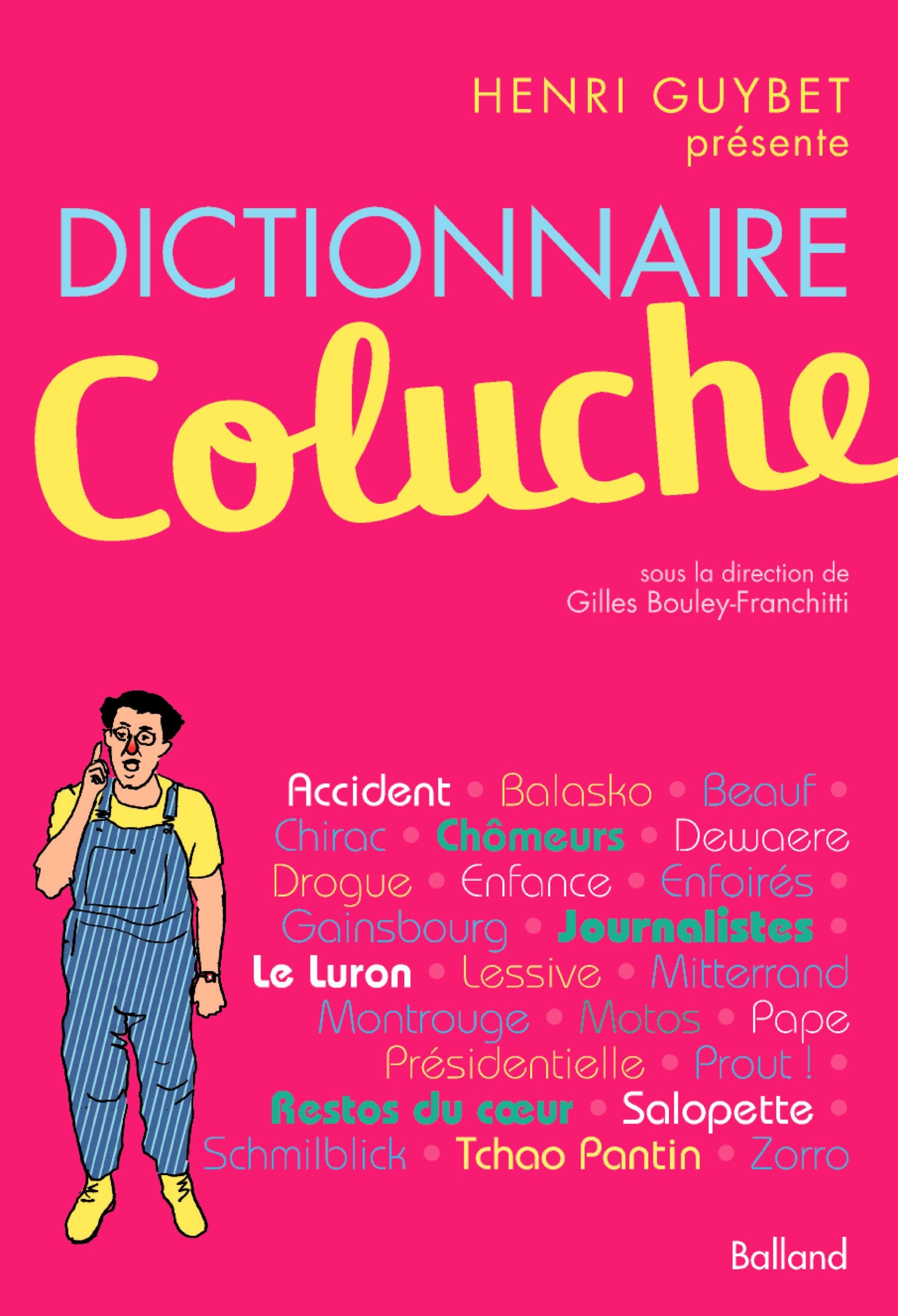 Dictionnaire Coluche 9782353151240