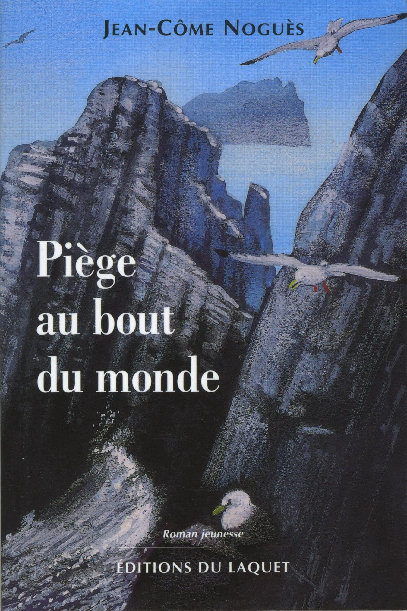 Piège au bout du monde 9782845230224