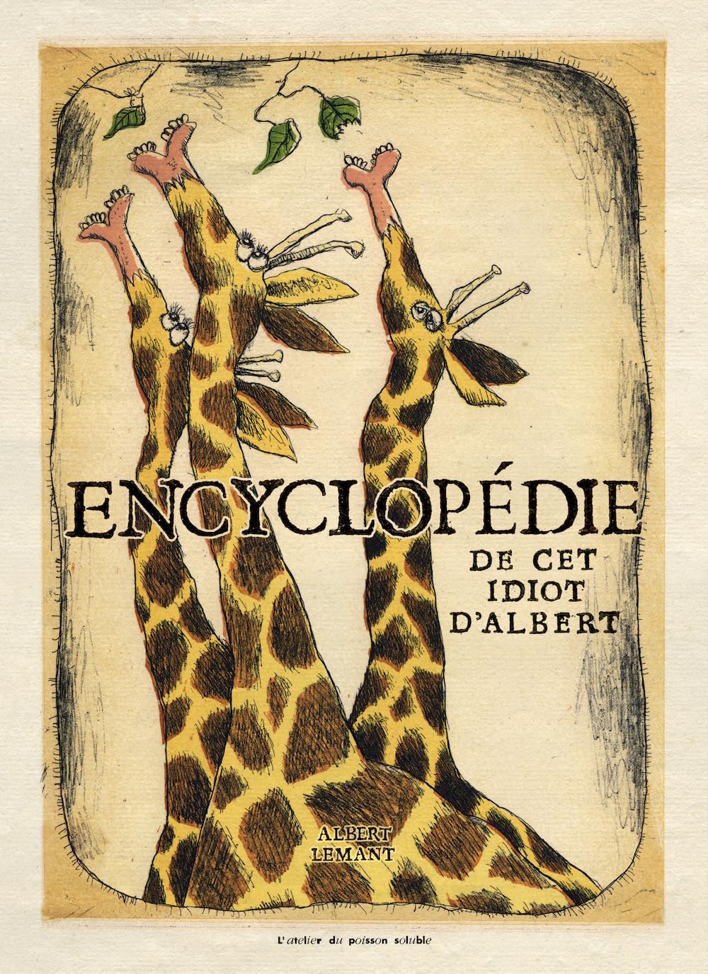 Encyclopédie de cet idiot d'Albert 9782358710749