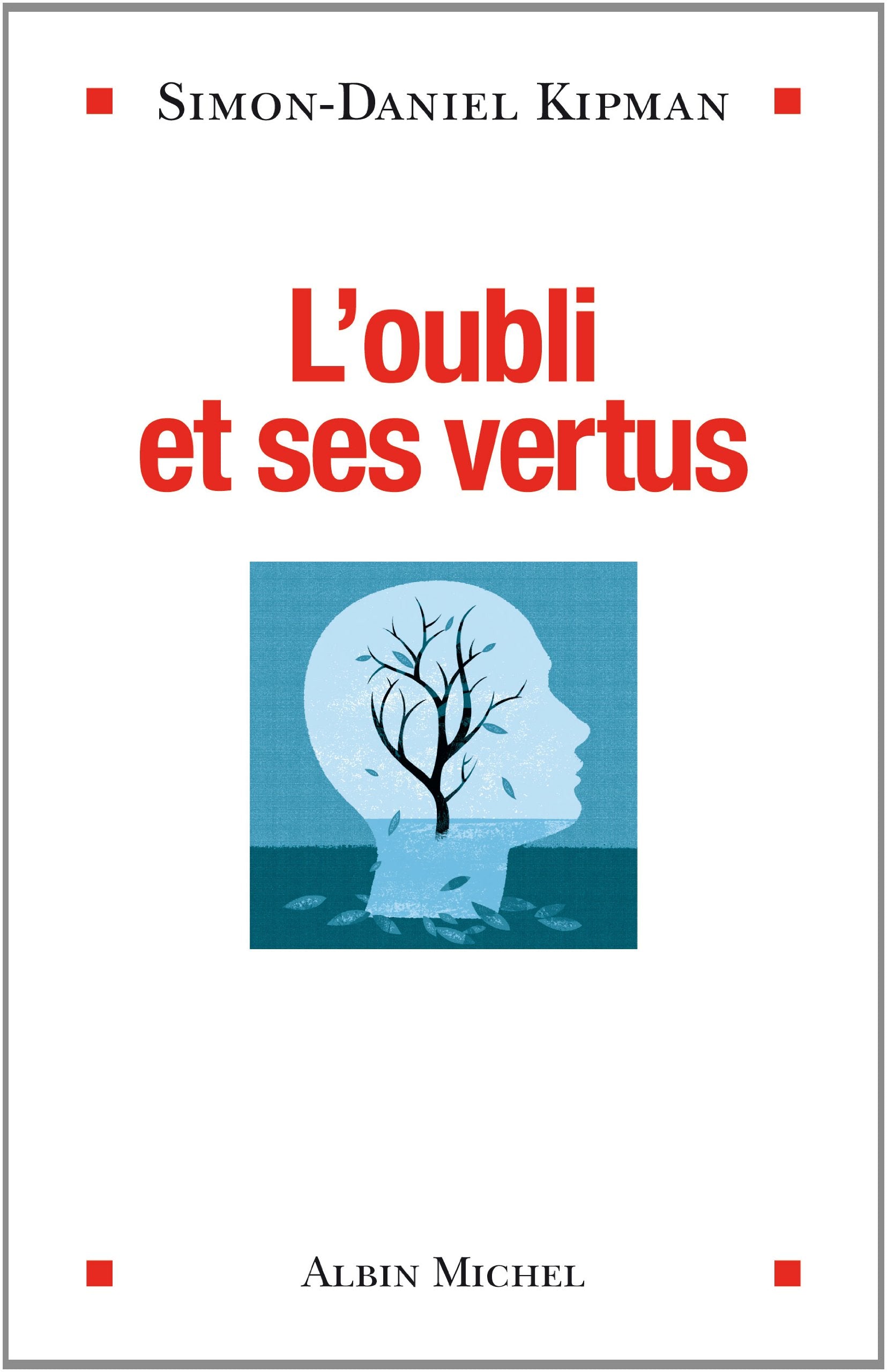 L'Oubli et ses vertus 9782226245779