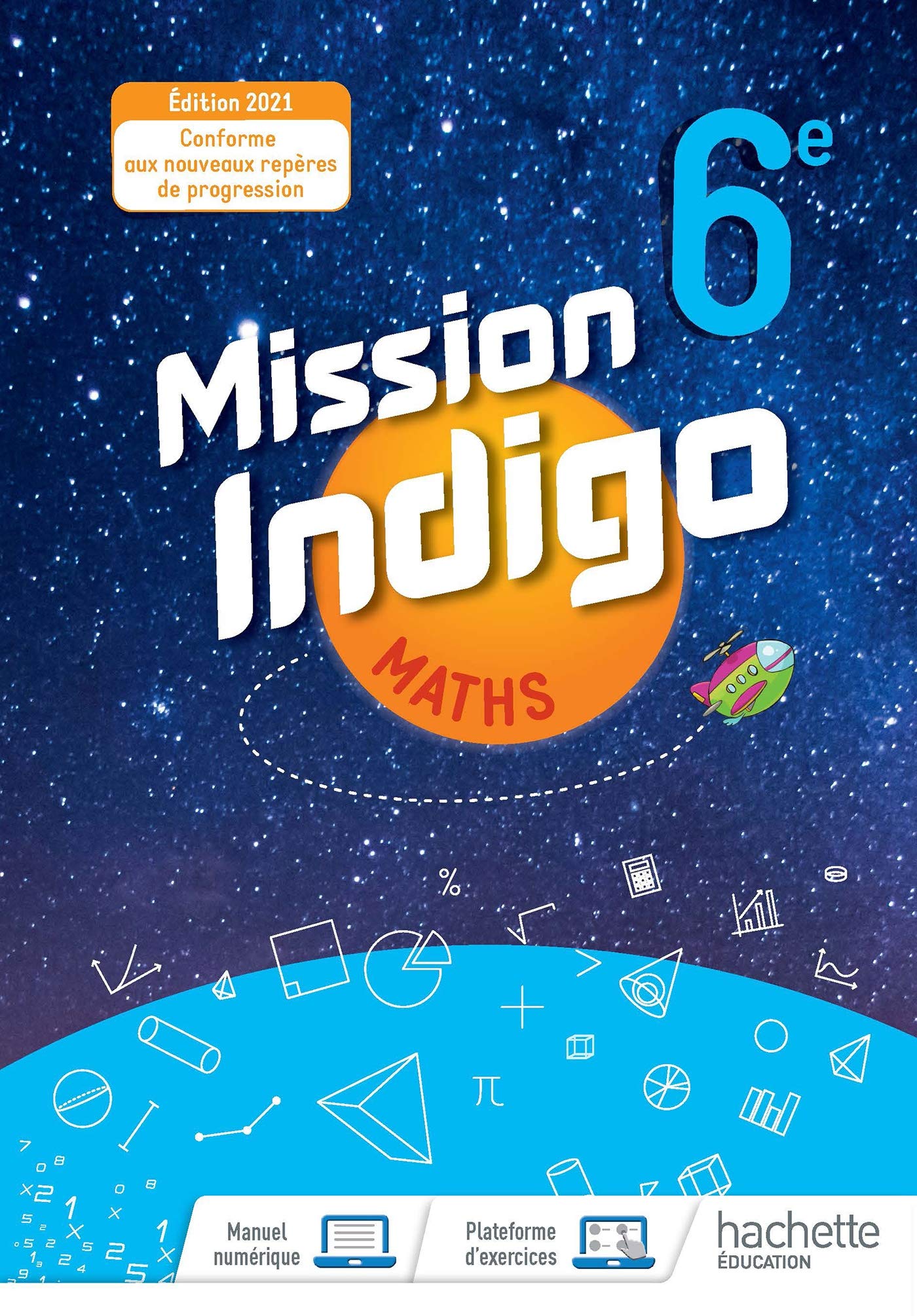 Mission Indigo 6e - Livre élève - Ed. 2021 9782017025511