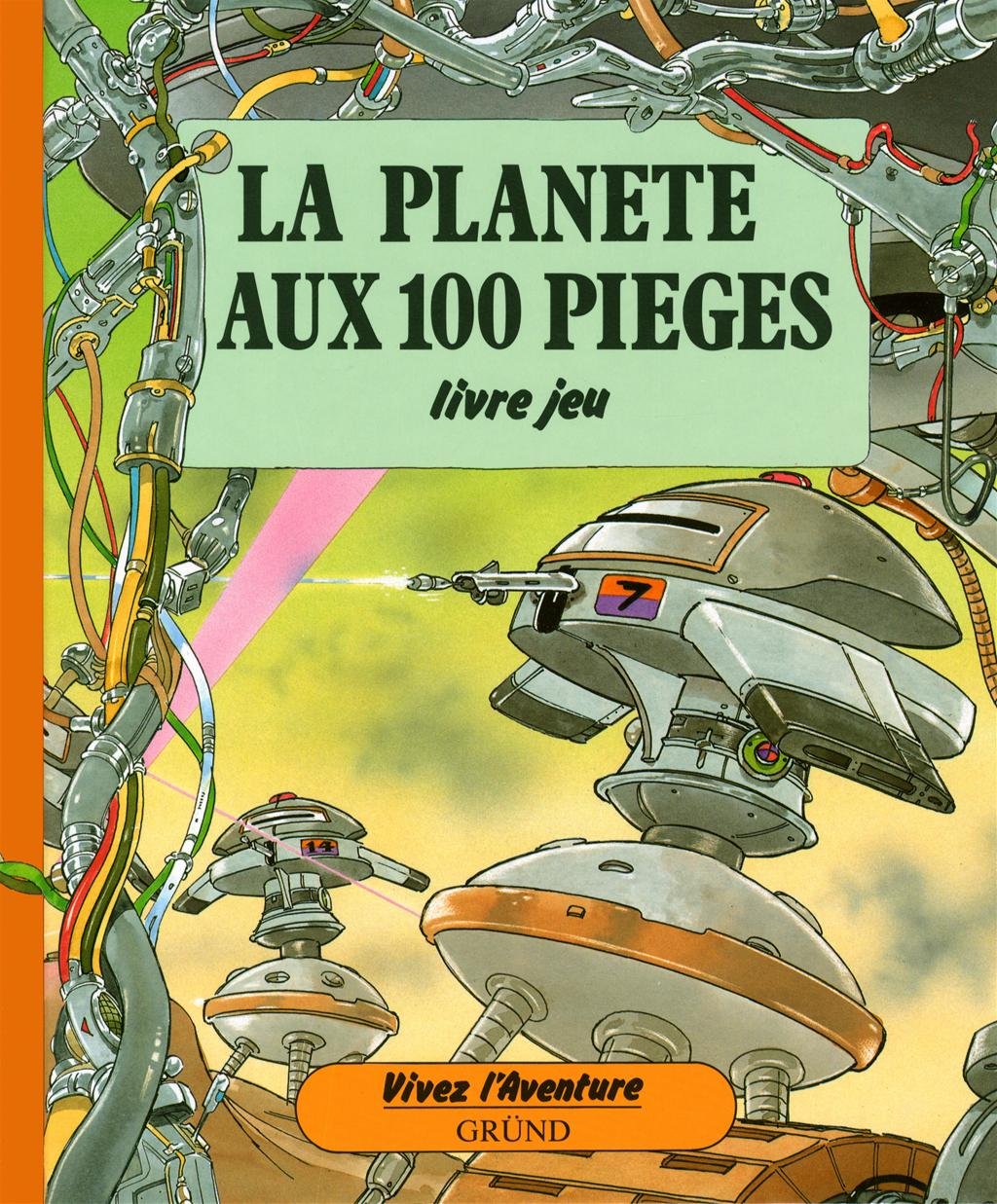 La Planète aux 100 pièges 9782700041019