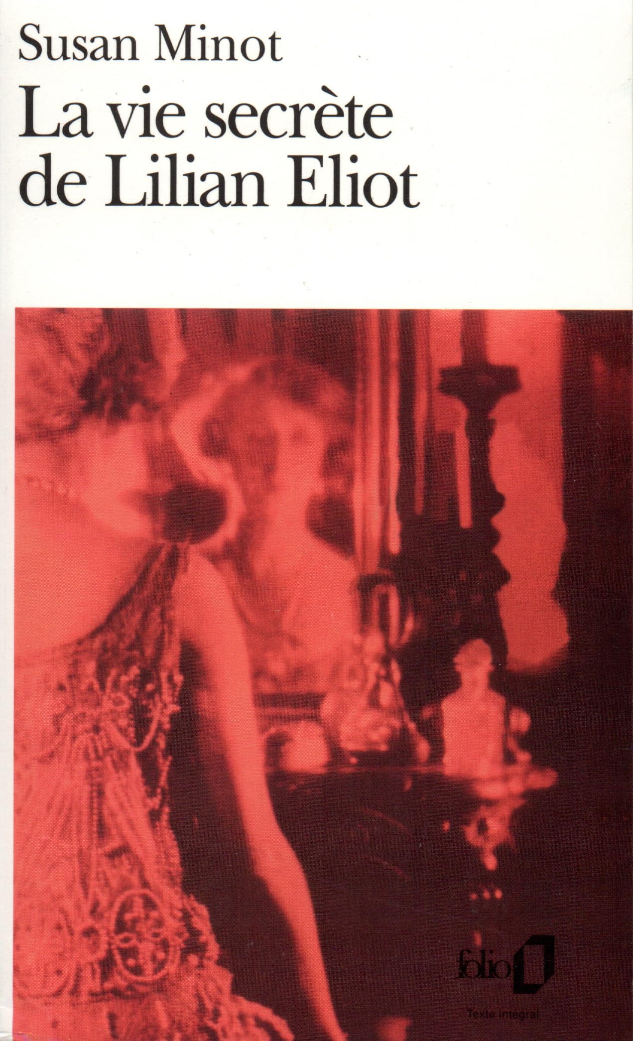 La Vie secrète de Lilian Eliot 9782070400881