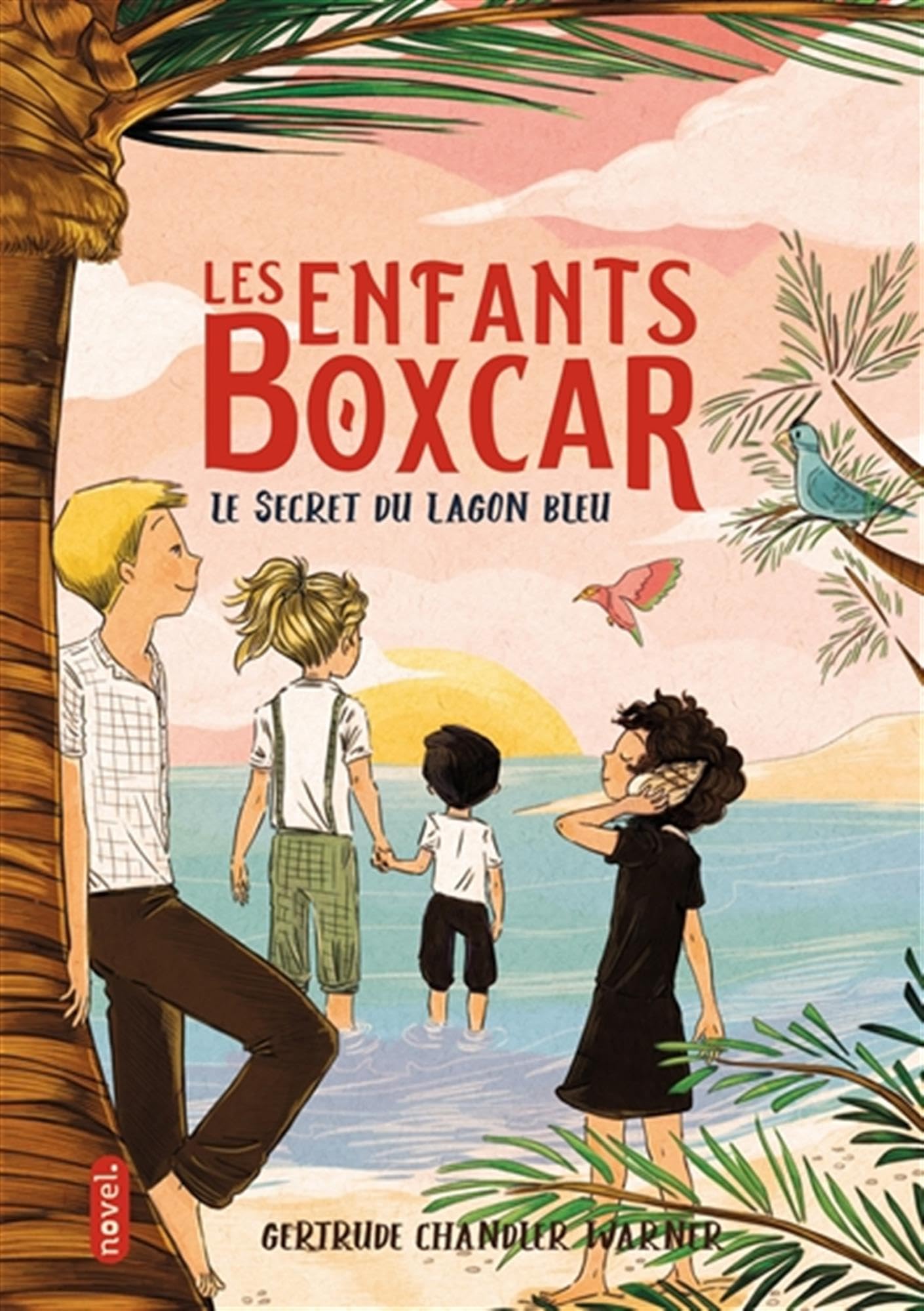 Les Enfants Boxcar (tome 6) : Le Secret du lagon bleu 9782494362765