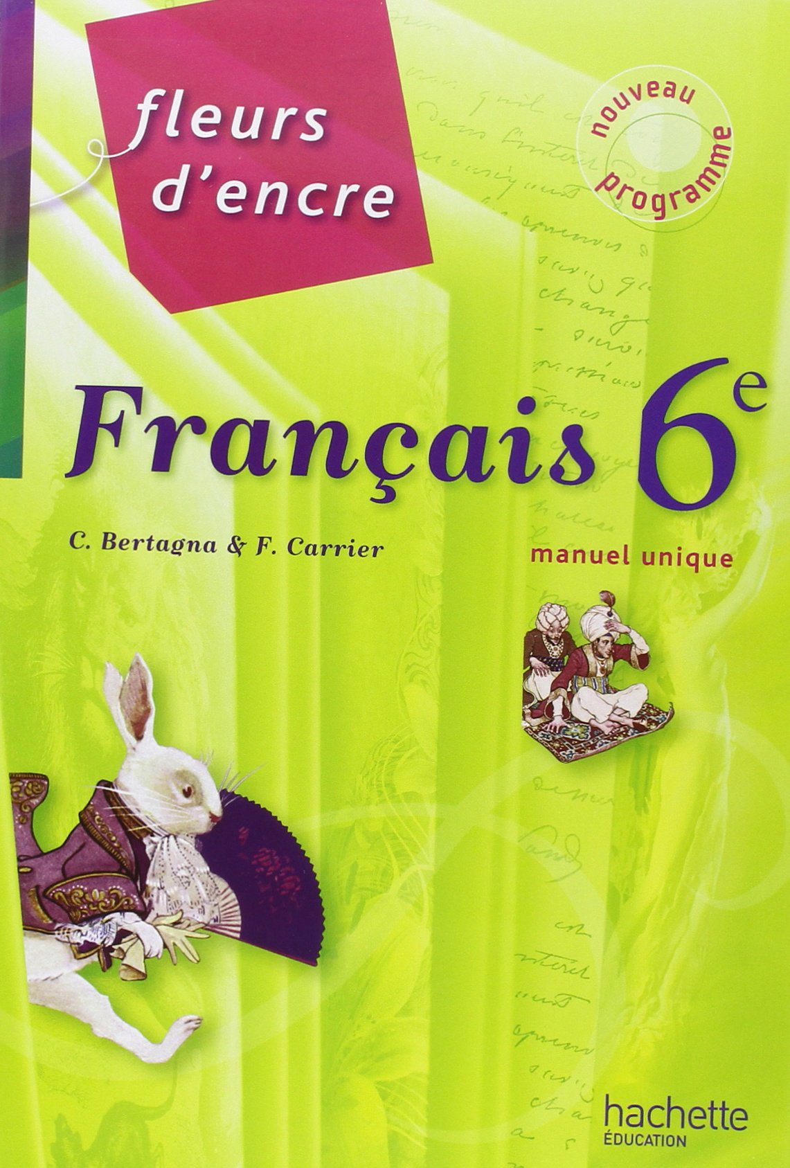 Francais 6e Fleurs d'encre 9782011255150